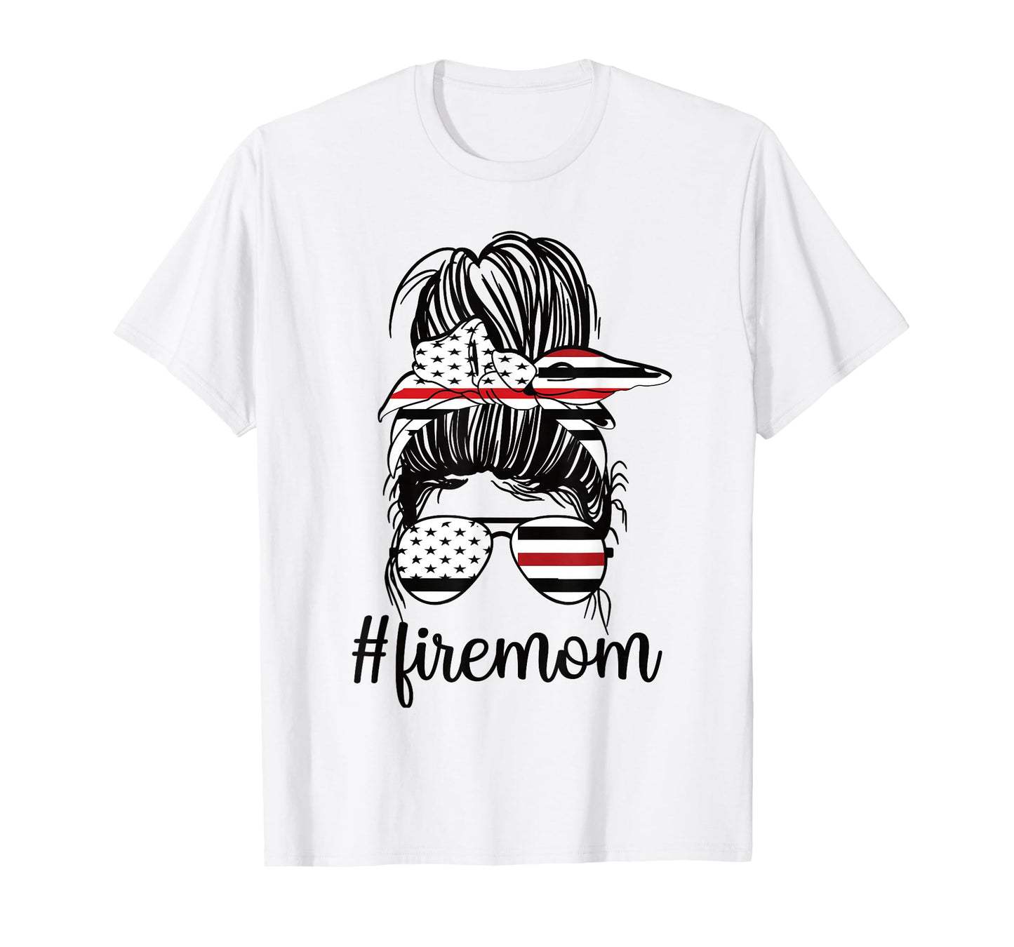 Firefighter Mom Messy Bun Fire Mom Mother Thin Red Line T-Shirt
