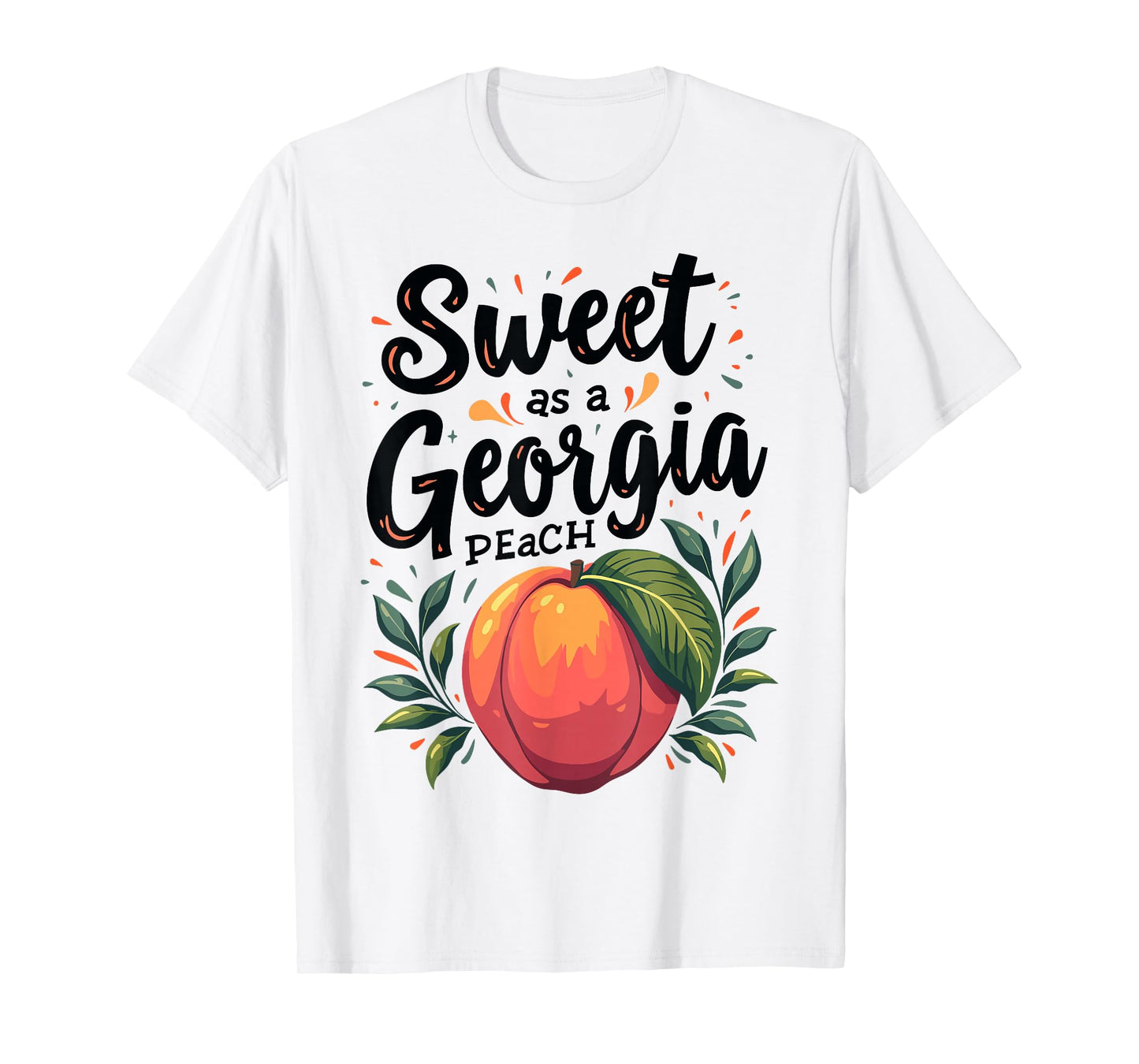 Sweet As A Georgia Peach Cute Funny Southern Georgia Girl T-Shirt