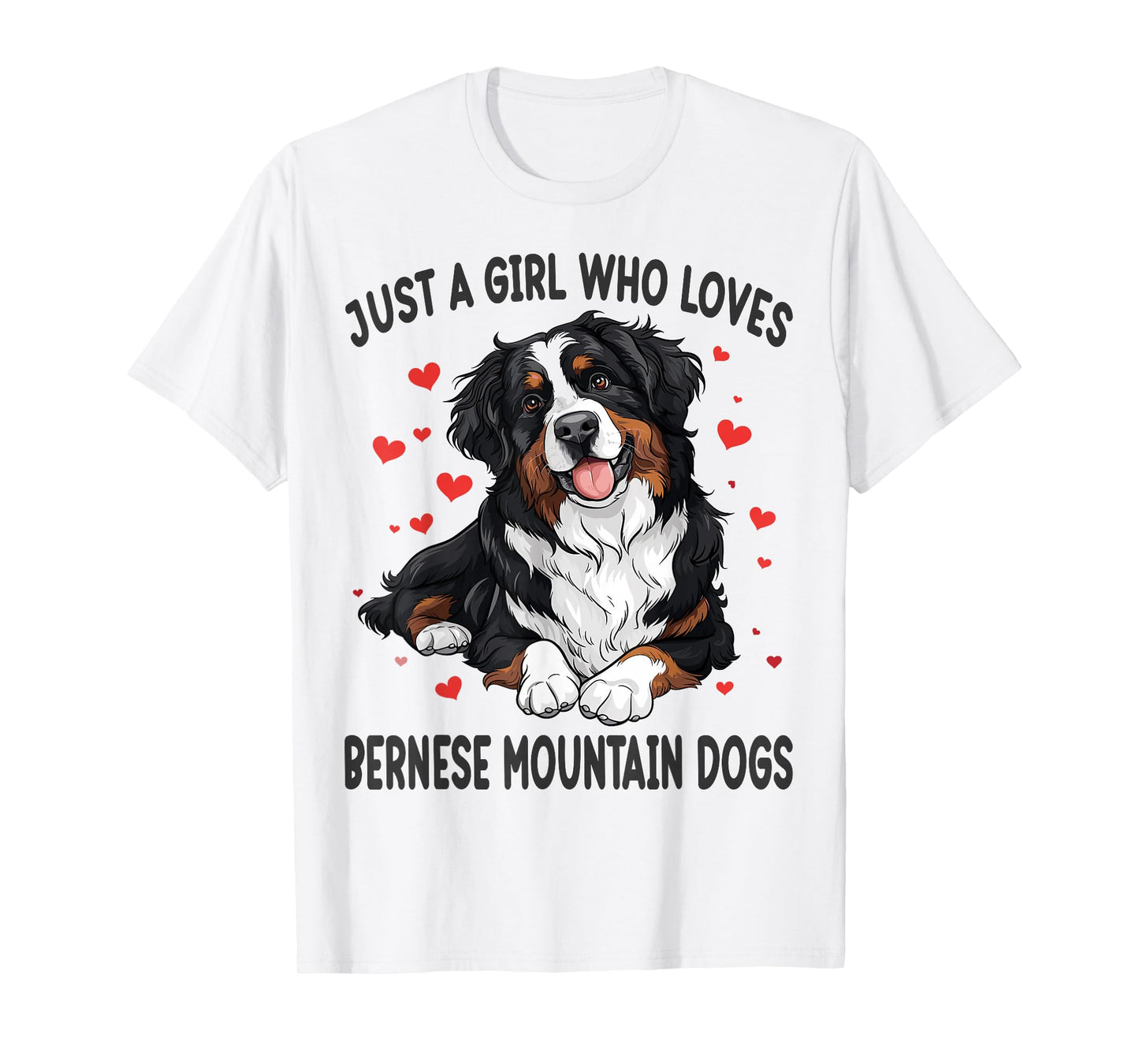 Just a Girl Who Loves Bernese Mountain Berner Dog Lover T-Shirt