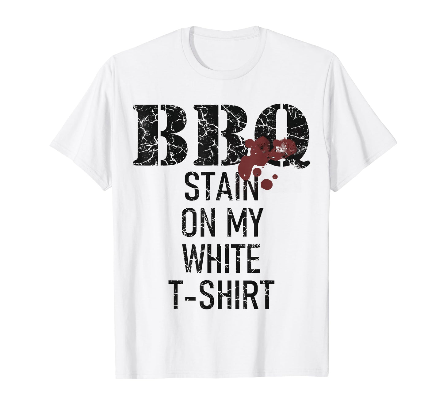 Barbecue stain on my white T-Shirt
