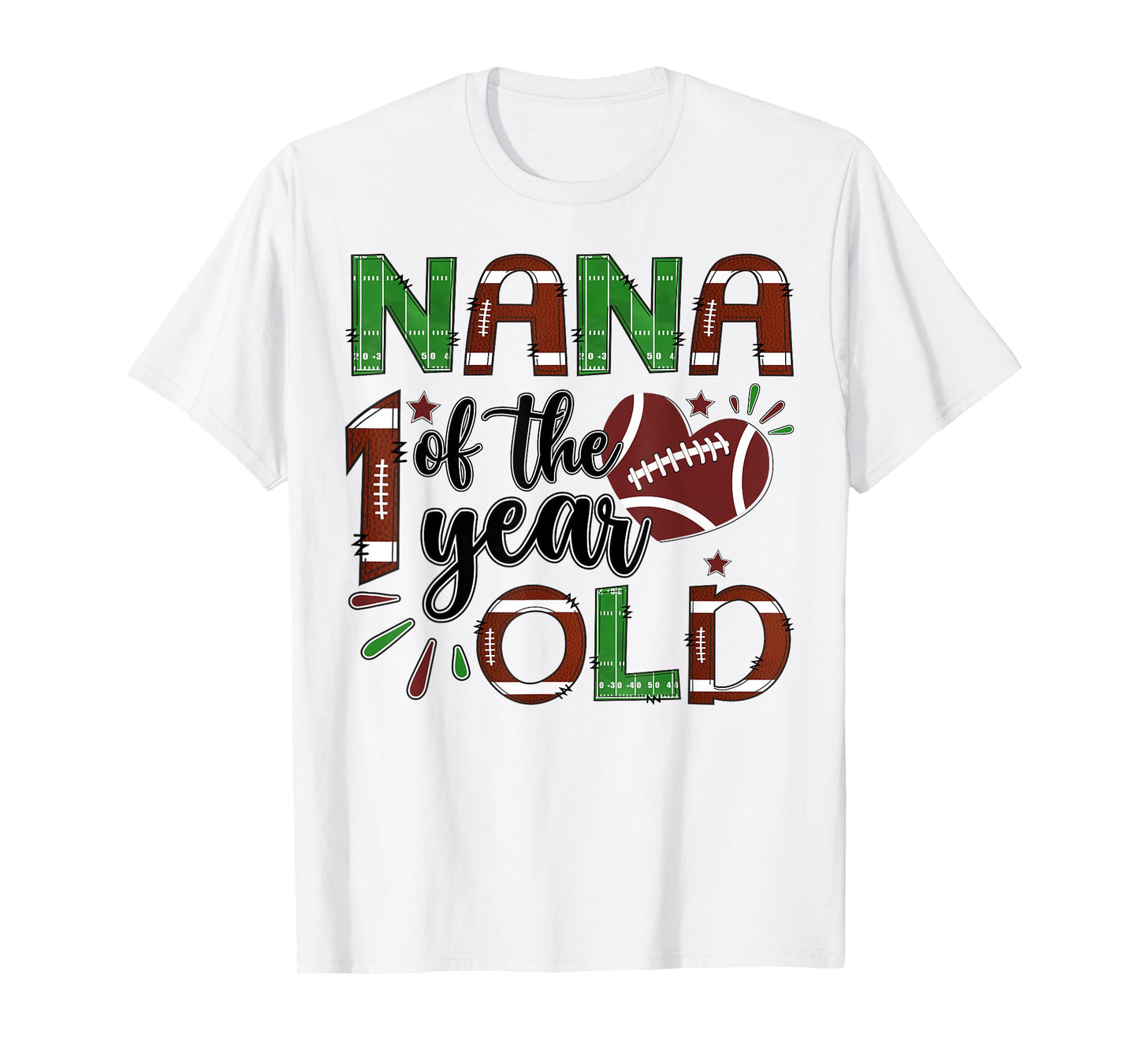 Nana Of The 1 Year Old Football 1St Year Down Birthday T-Shirt