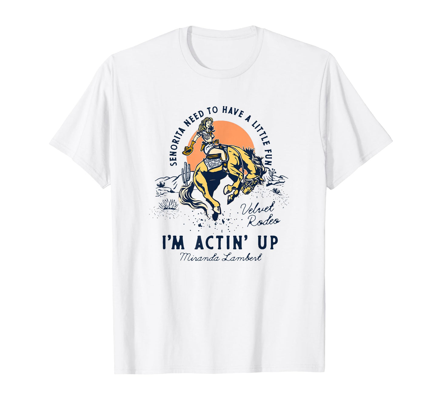 Miranda Lambert Actin' Up T-Shirt