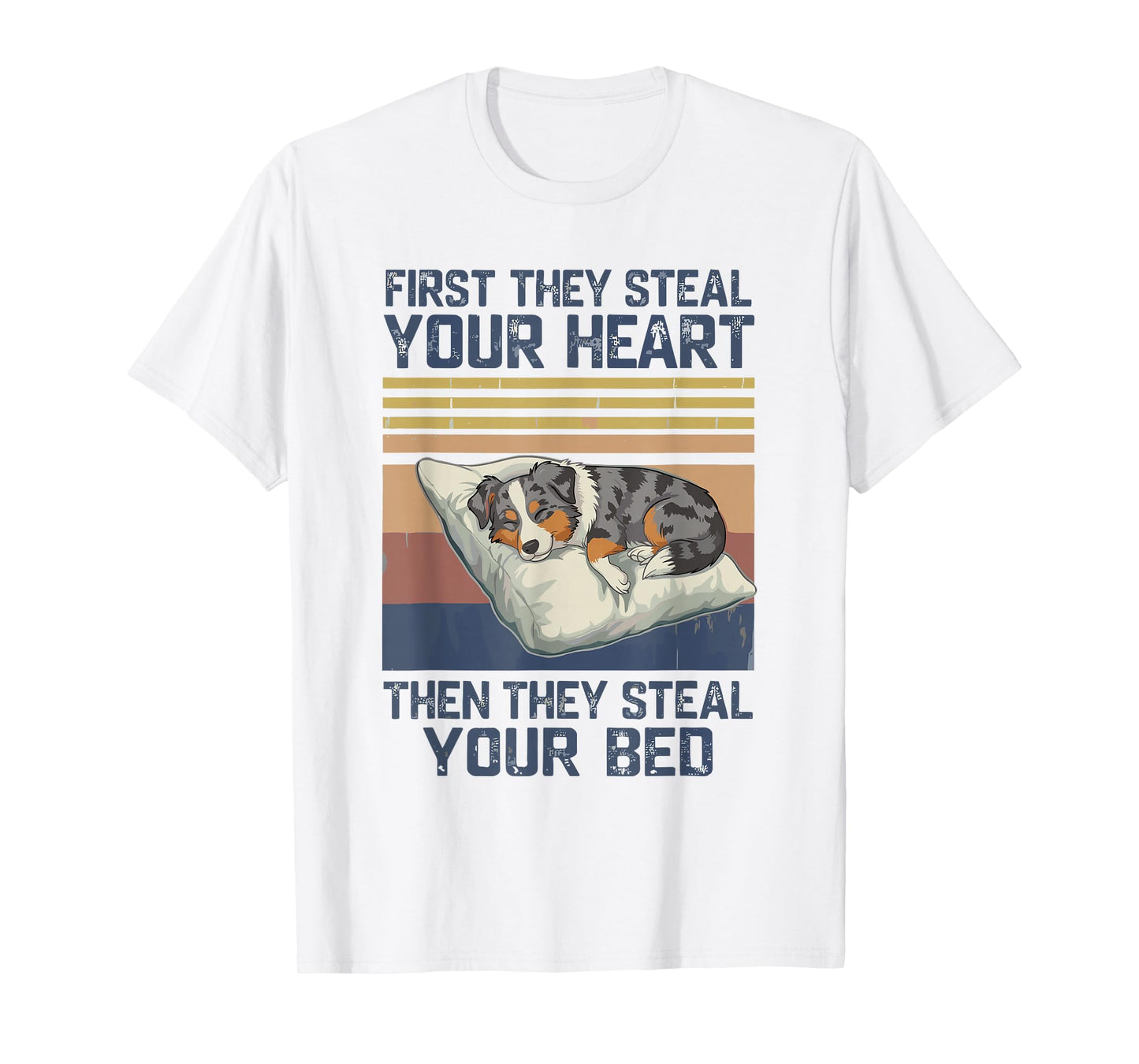 Funny Australian Shepherd Pet Lovers Dog Owner Men Women T-Shirt