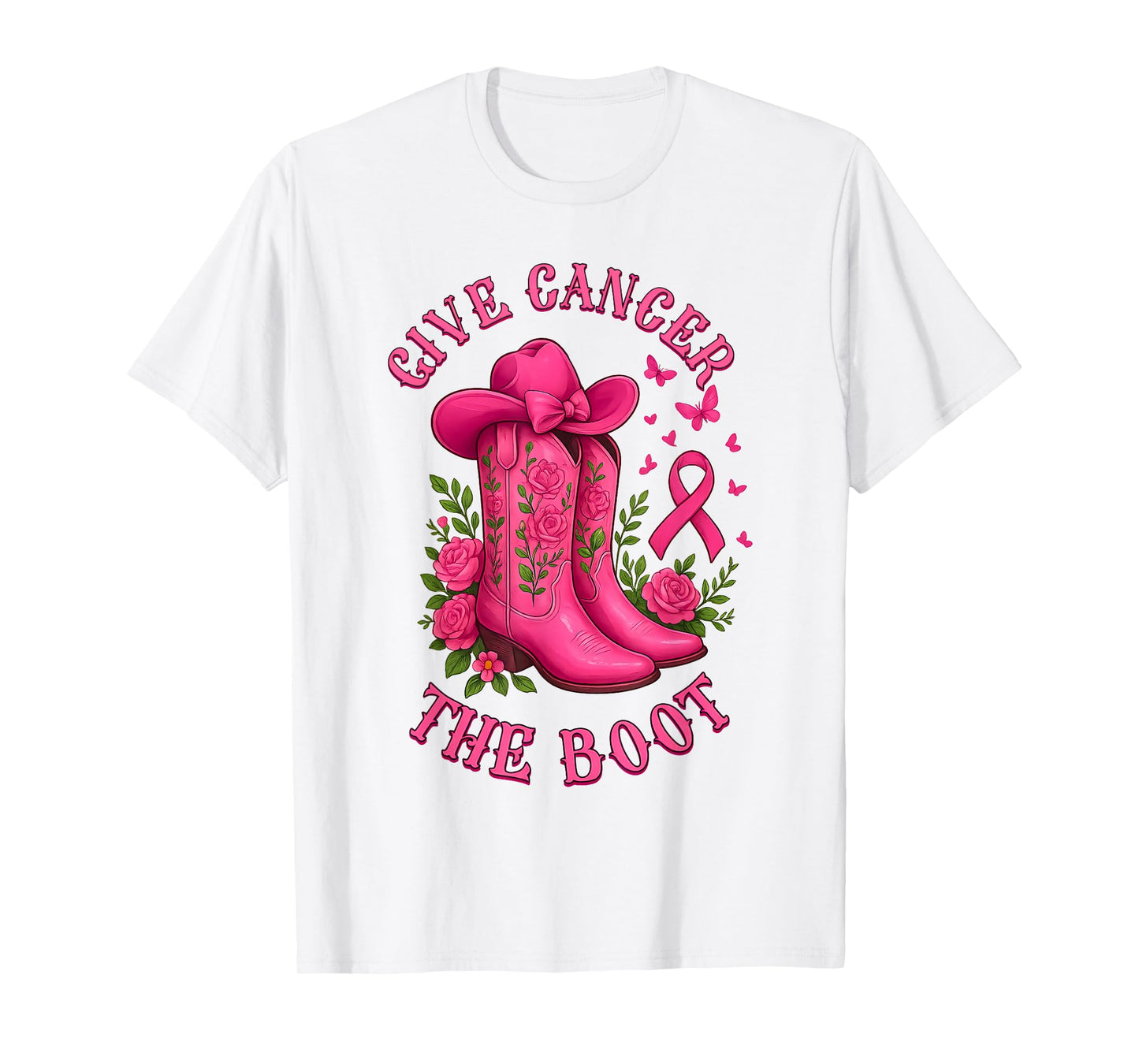 Give Cancer The Boot Cowgirl Cancer Awareness Pink Ribbon T-Shirt