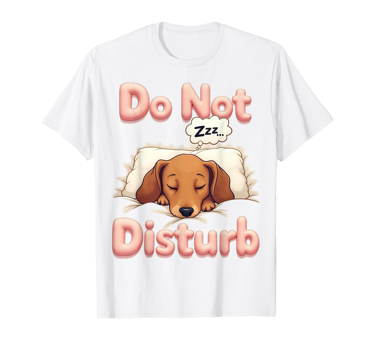 Do Not Disturb Wiener Dog Funny Dachshund Pajamas T-Shirt