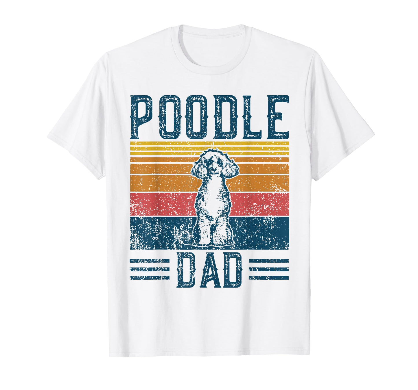 Dog Dad - Vintage Poodle Dad T-Shirt