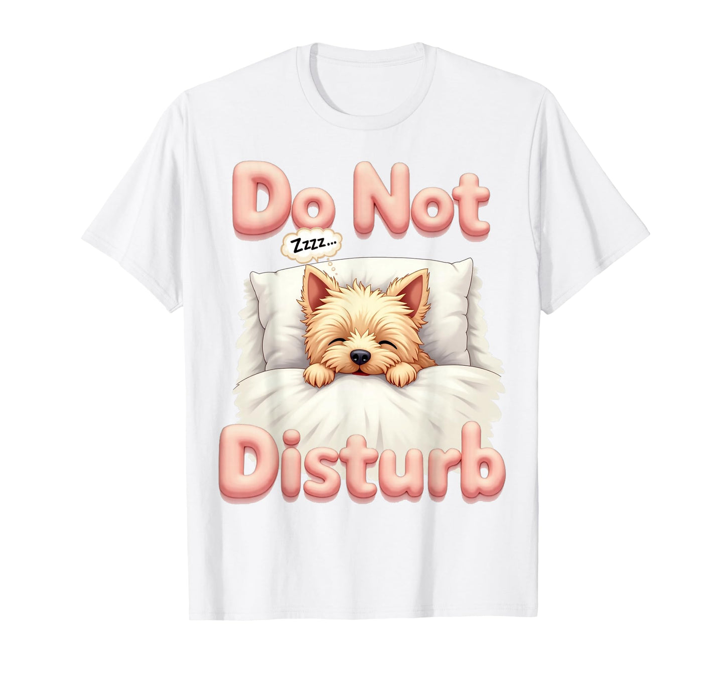 Do Not Disturb Yorkie Dog Funny Yorkshire Terrier Pajamas T-Shirt
