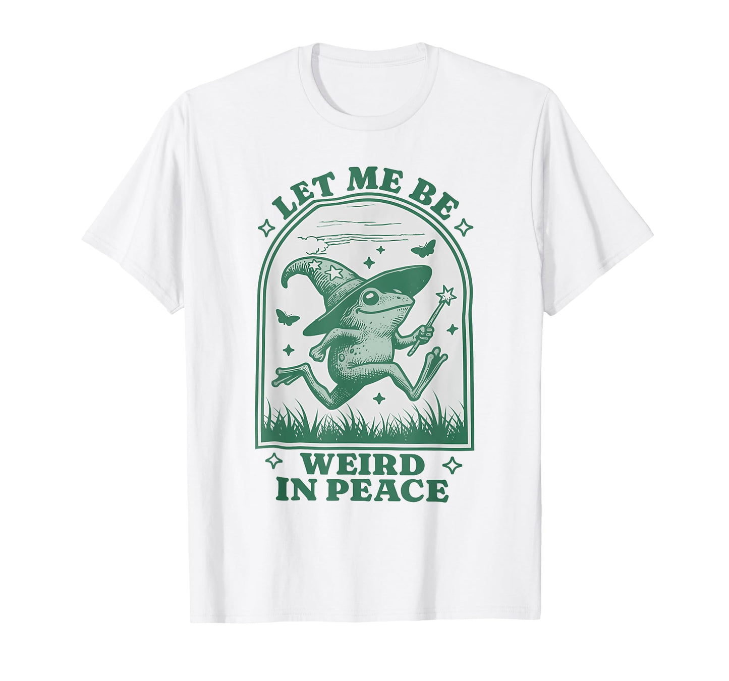 Let Me Be Weird In Peace T-Shirt