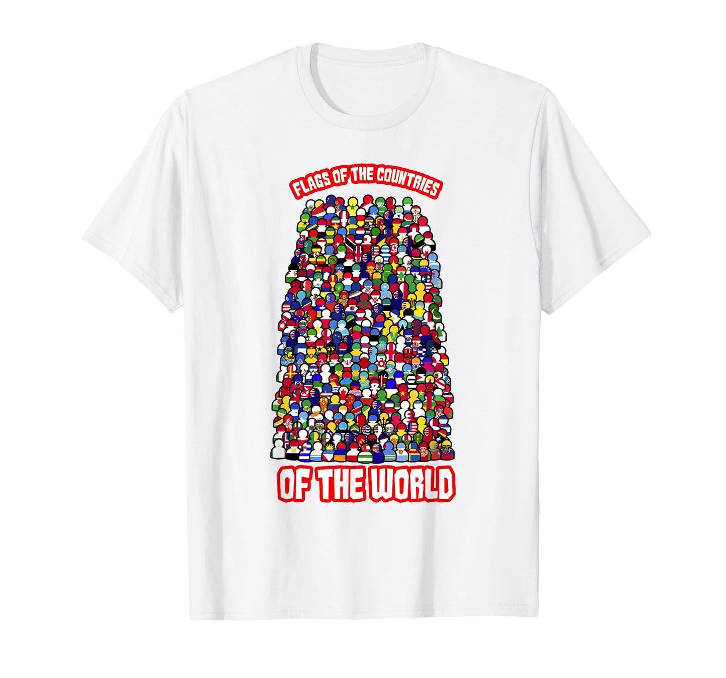 Flags Of The Countries Of The World International Humans T-Shirt
