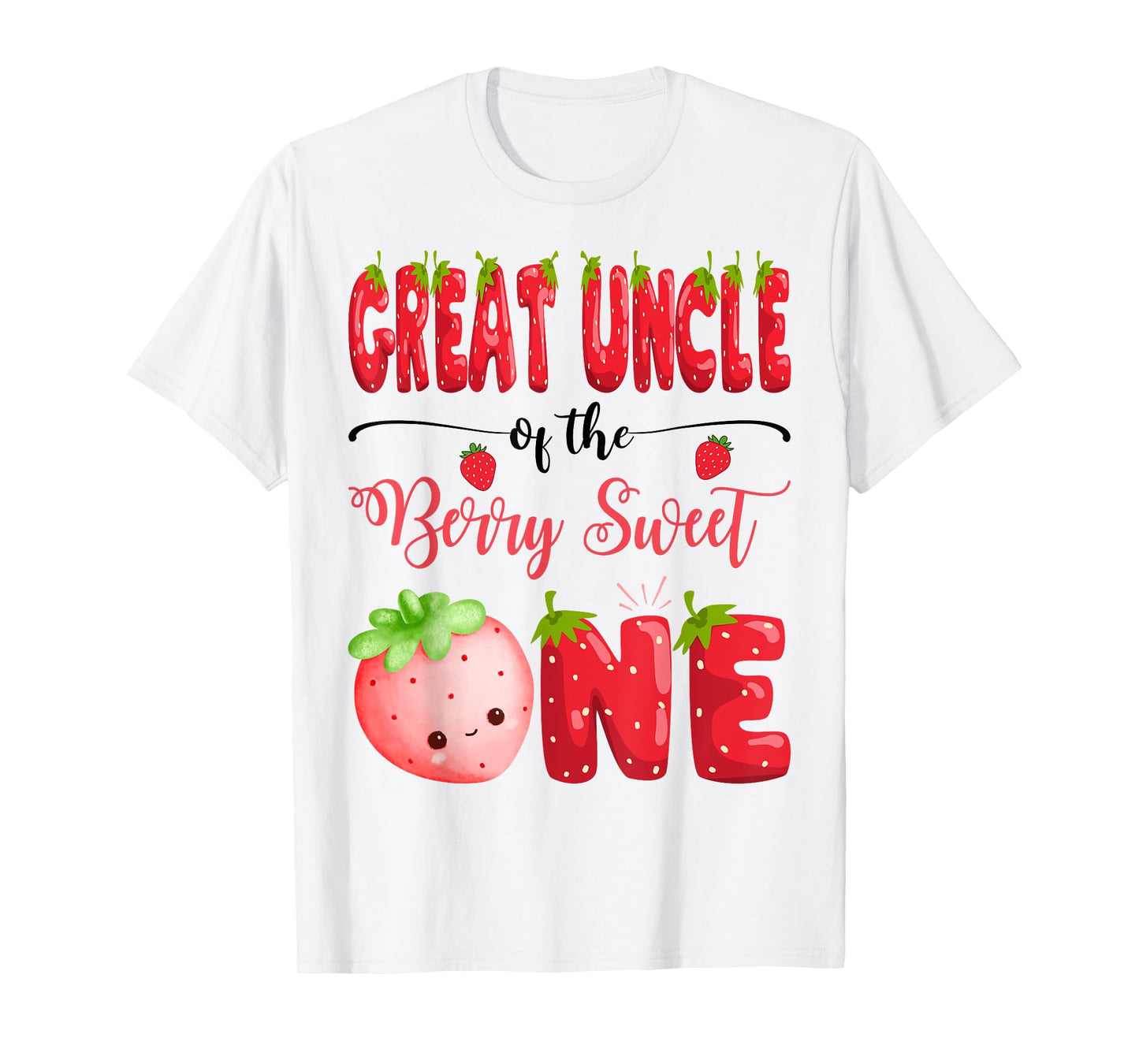 Great Uncle Of The Berry Sweet One Birthday Girl Strawberry T-Shirt