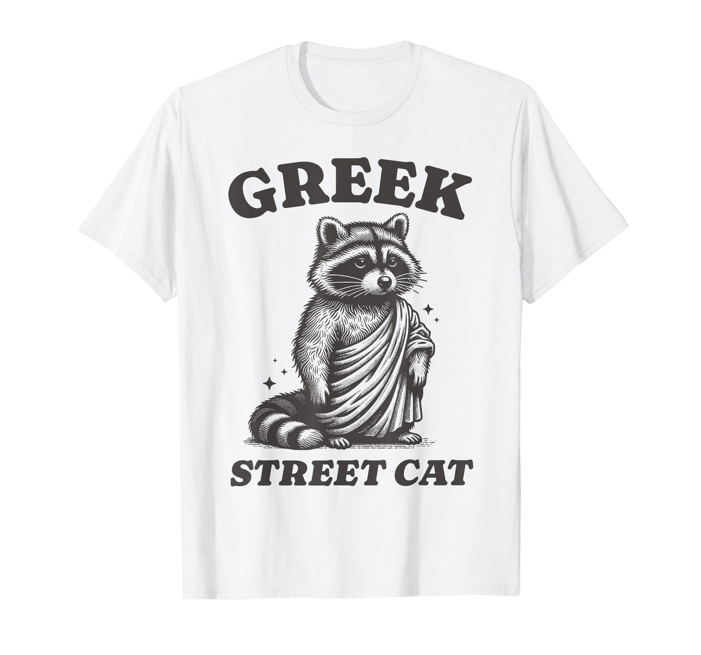 Greek Street Cat Greek Easter Funny Greek Toga Party Raccoon T-Shirt for Men Women Kids