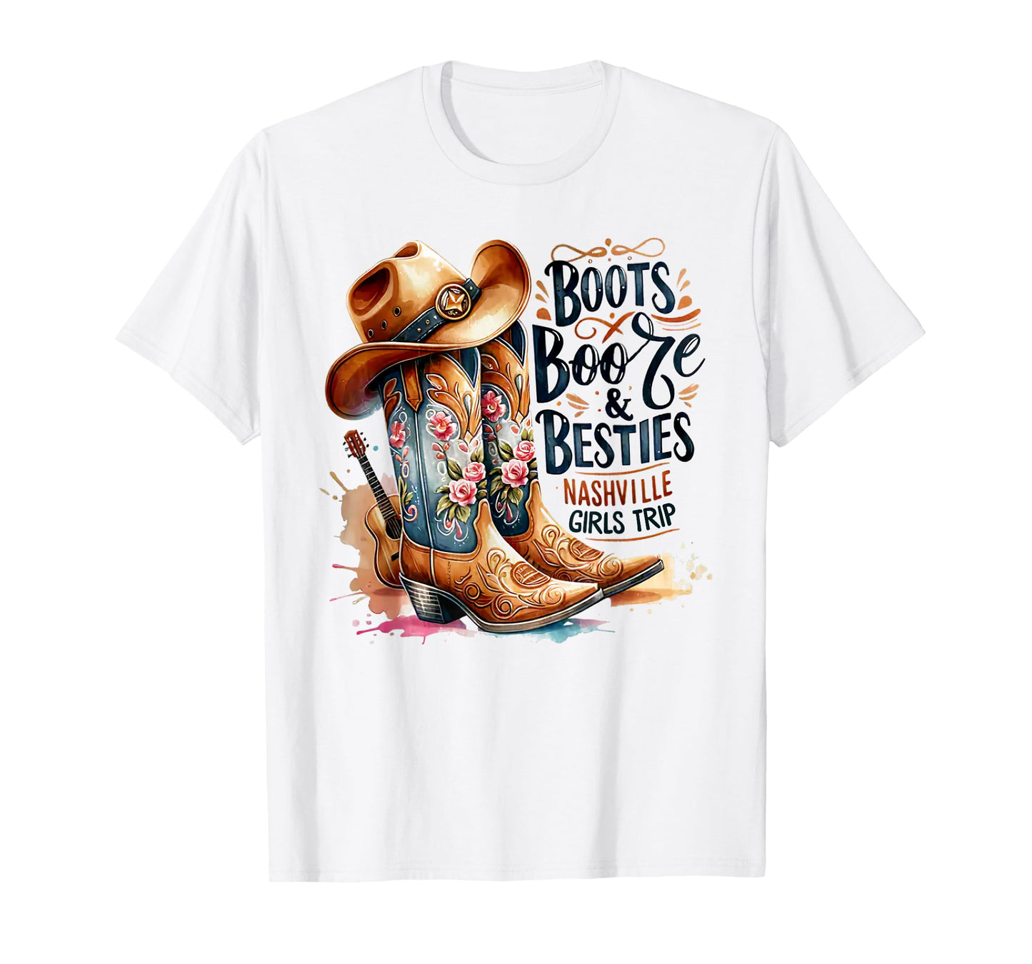 Girls Trip Nashville 2025 Weekend Boots Booze & Besties T-Shirt