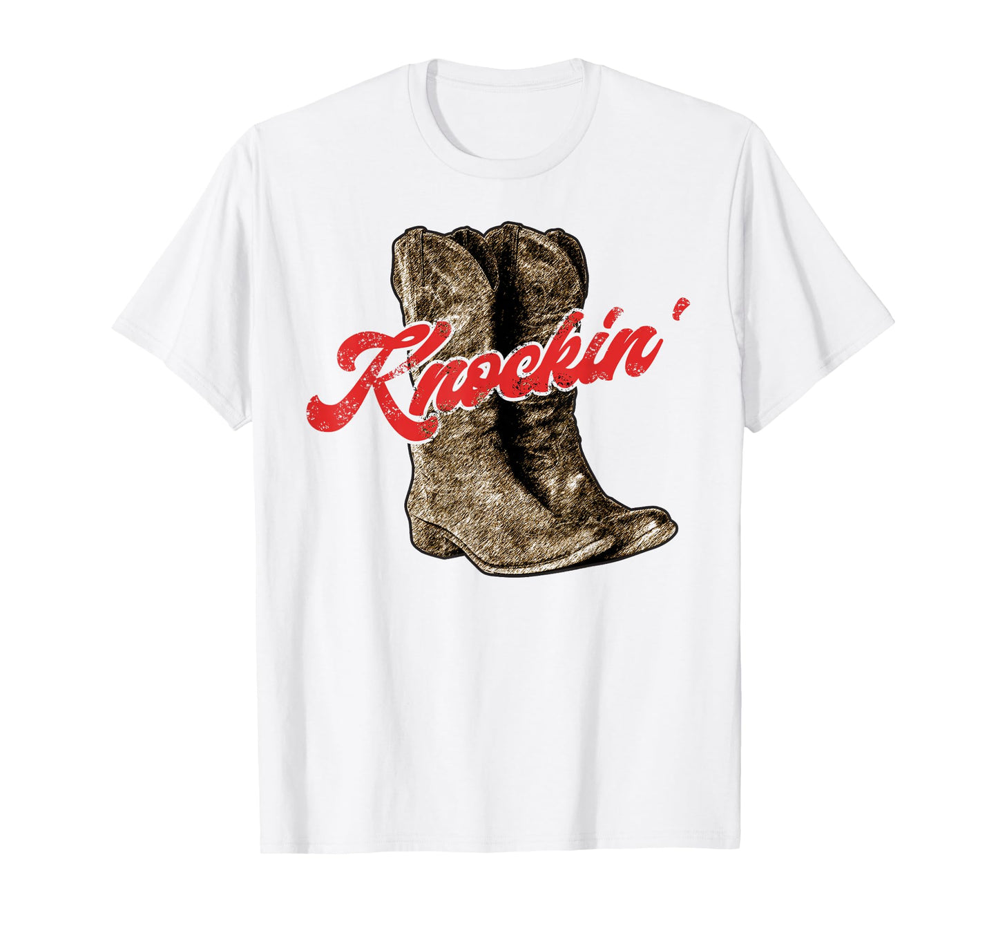 Knockin Boots Boot Cowboy Country Vintage Cowgirl T-Shirt