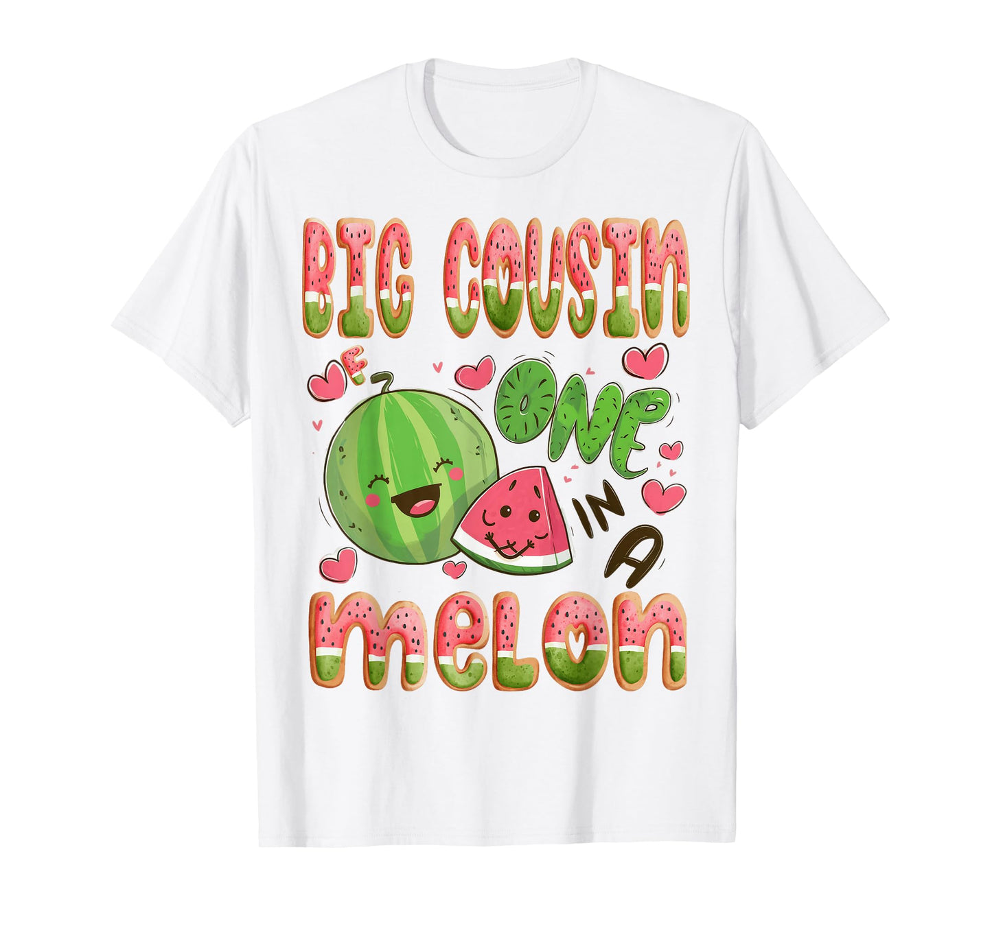 Big Cousin Of One In A Melon 1St Birthday Watermelon Bday T-Shirt