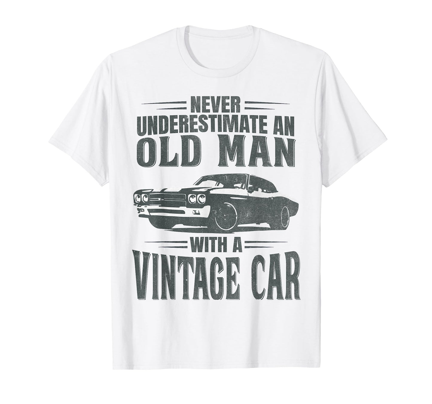 Never Underestimate an Old Man with A Vintage Car T-Shirt