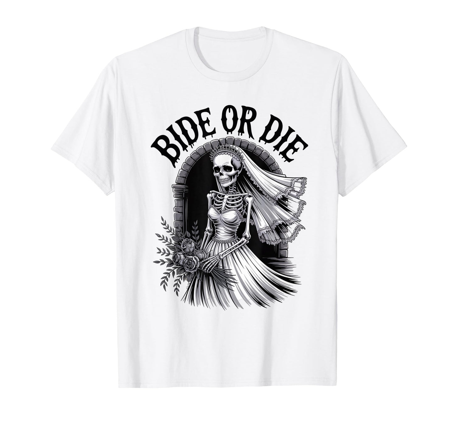 Bride Or Die Bachelorette Goth Bridal Party Skeleton T-Shirt