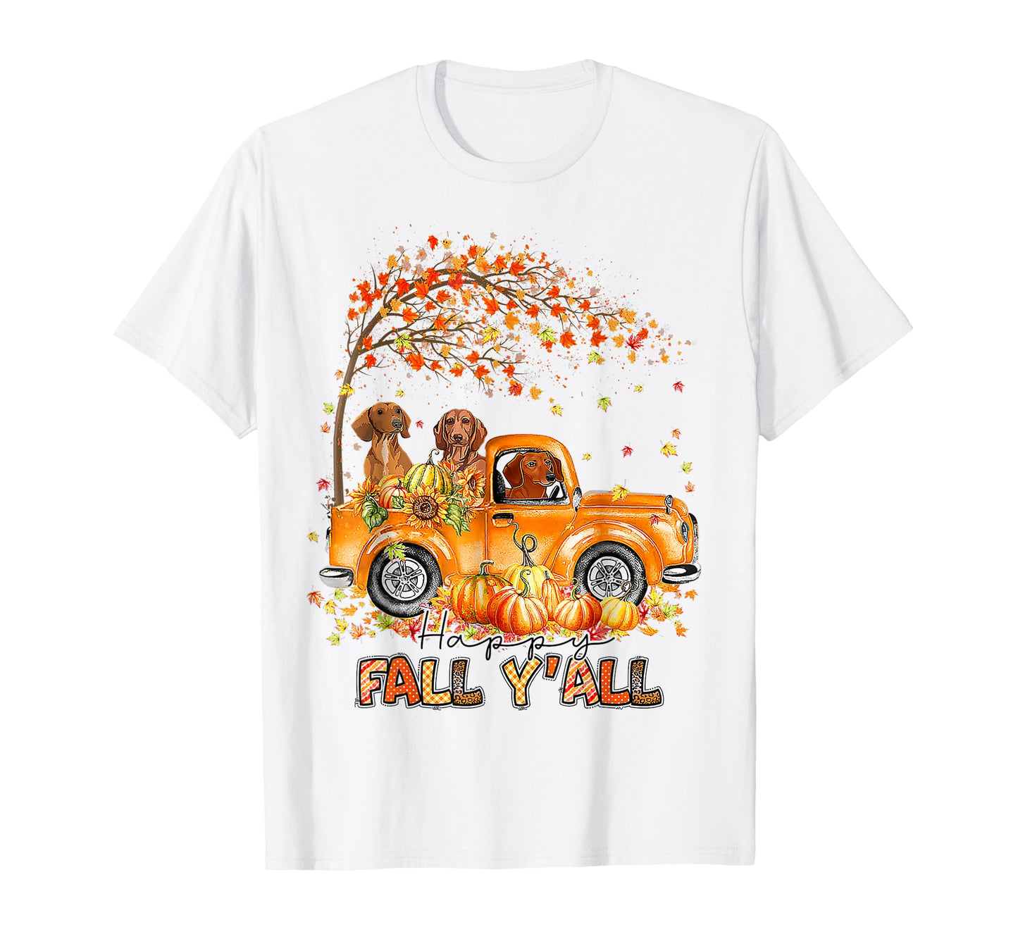 Happy Fall Y'all Dachshund Riding Truck Pumpkin Autumn Fall T-Shirt