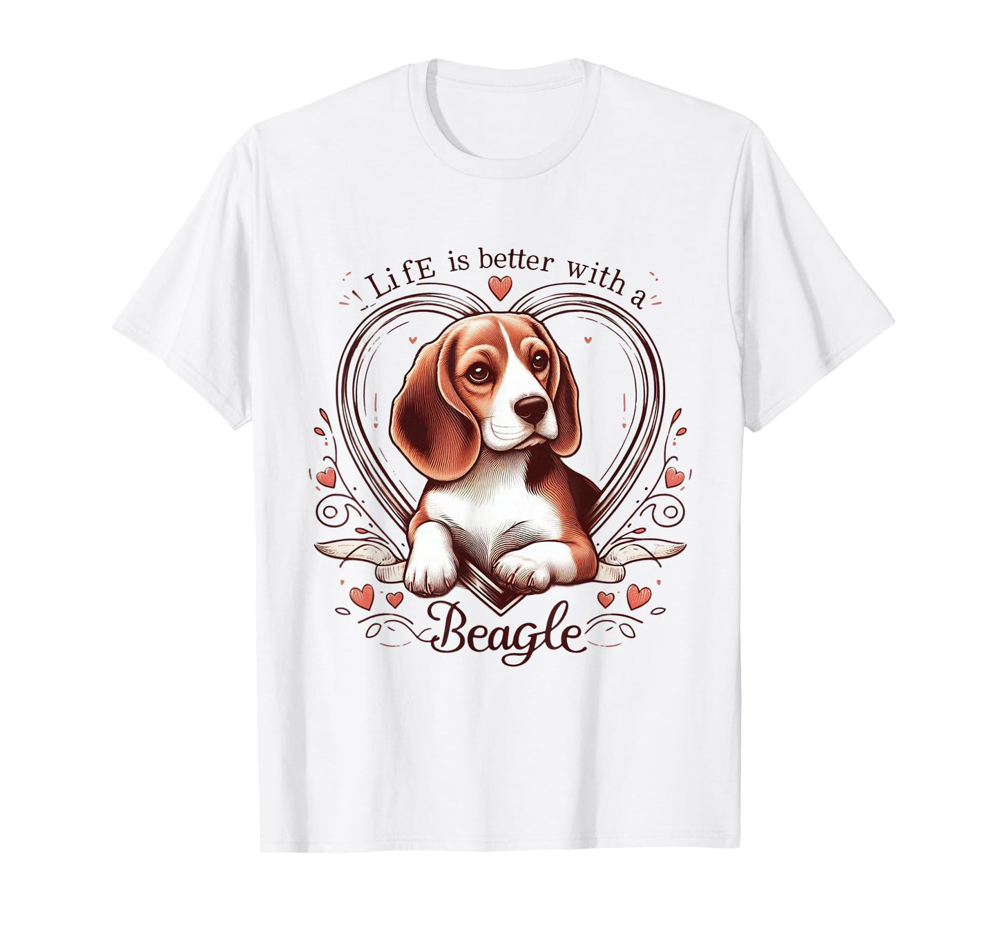 Life is Better with A Beagle Cute Dog Lover Apparel Funny T-Shirt