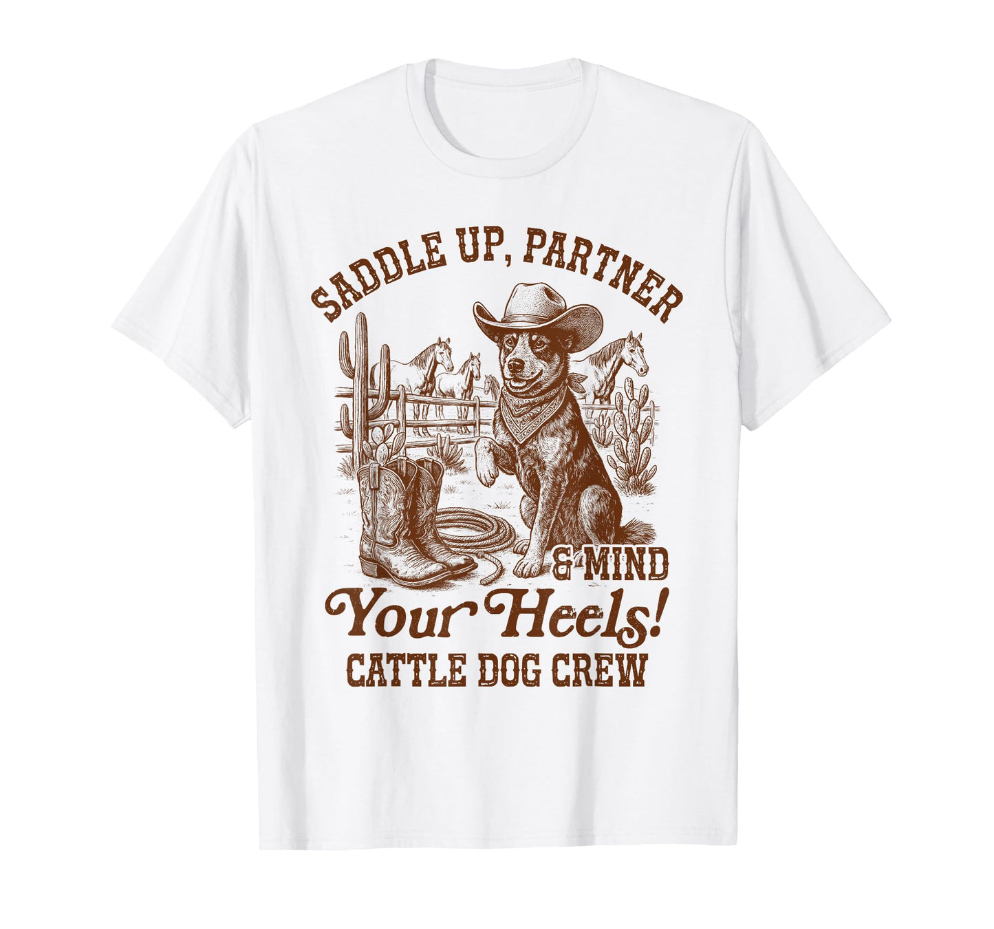 Blue Heeler Dog Cowboys Saddles Up Partner Cattle Dog Crew T-Shirt