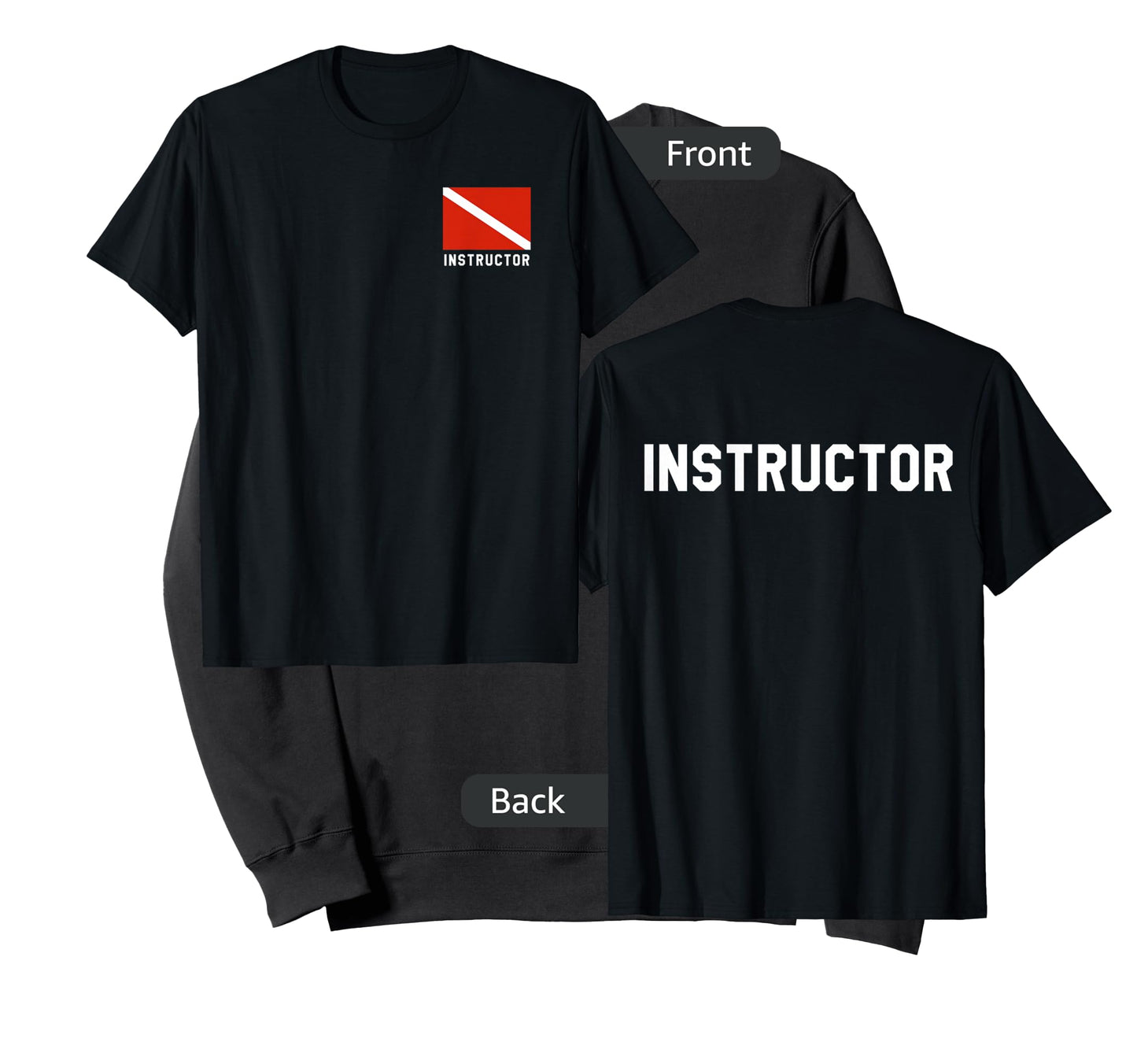 Divers Flag Double Sided Scuba Diving Instructor Shirt T-Shirt