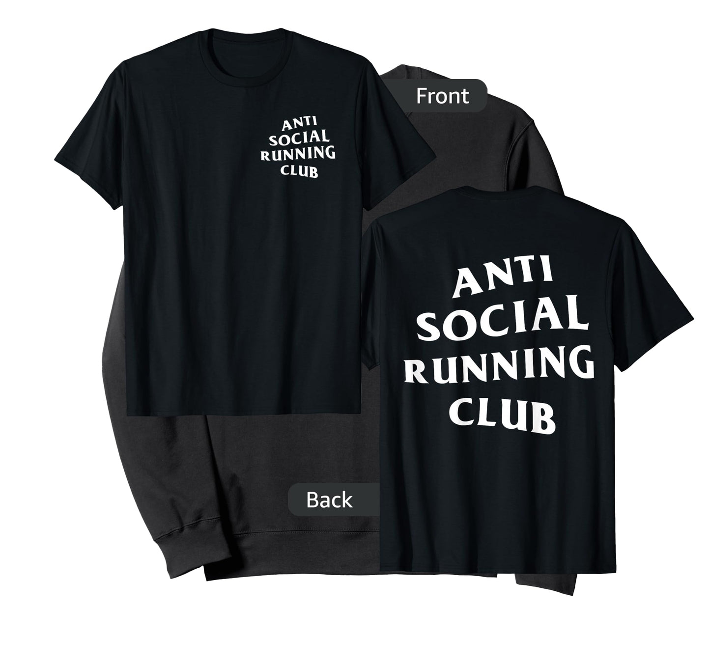 Anti Social Running Club: White (Front + Back) T-Shirt