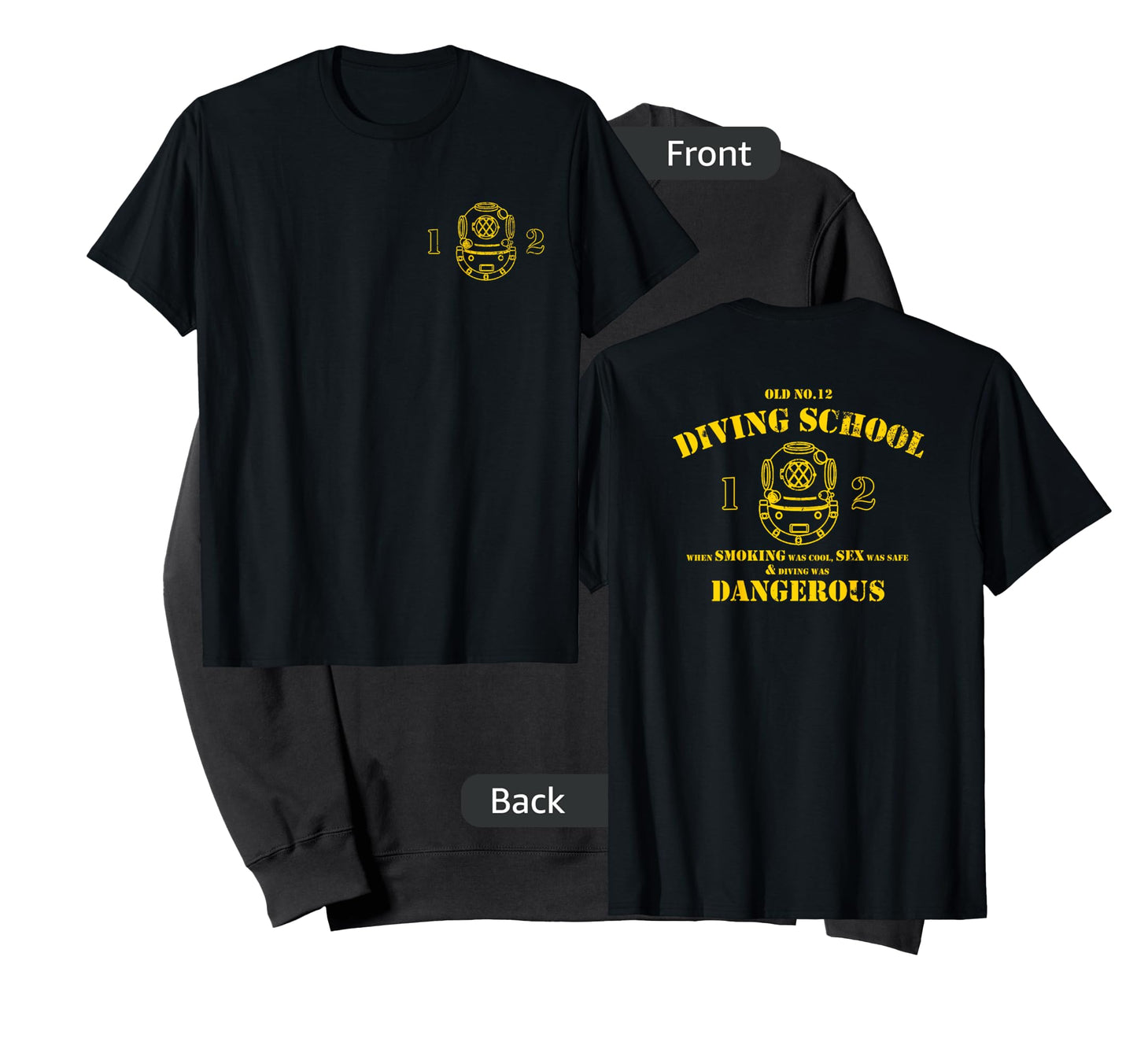 Funny Diver T-Shirt - Old No.12 Diving School (Front/Back) T-Shirt