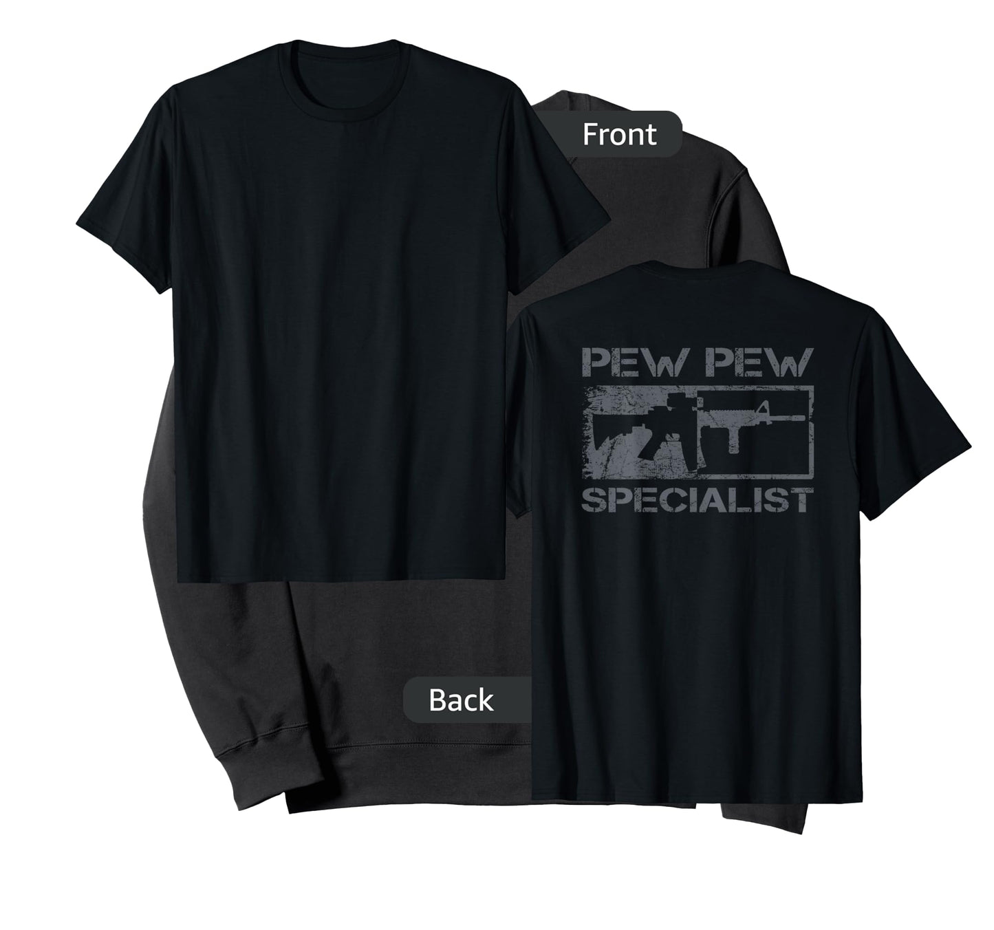 Pew Pew Specialist - Pro Gun 5.56 AR15 Rifle M4 (ON BACK) T-Shirt