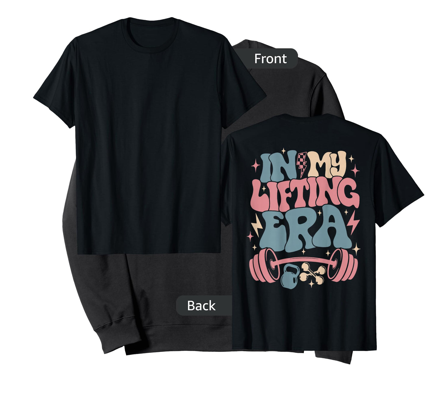 in My Lifting Era Groovy Gym Weight (On Back) T-Shirt