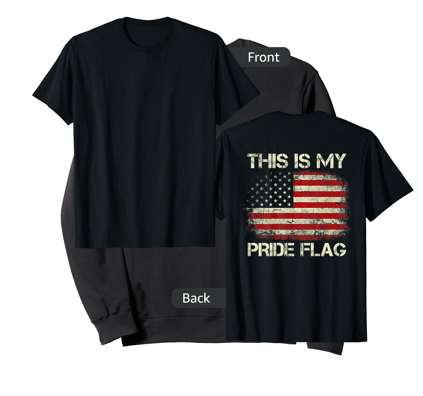This Is My Pride Flag 4th Of July Patriotic USA Flag On Back T-Shirt