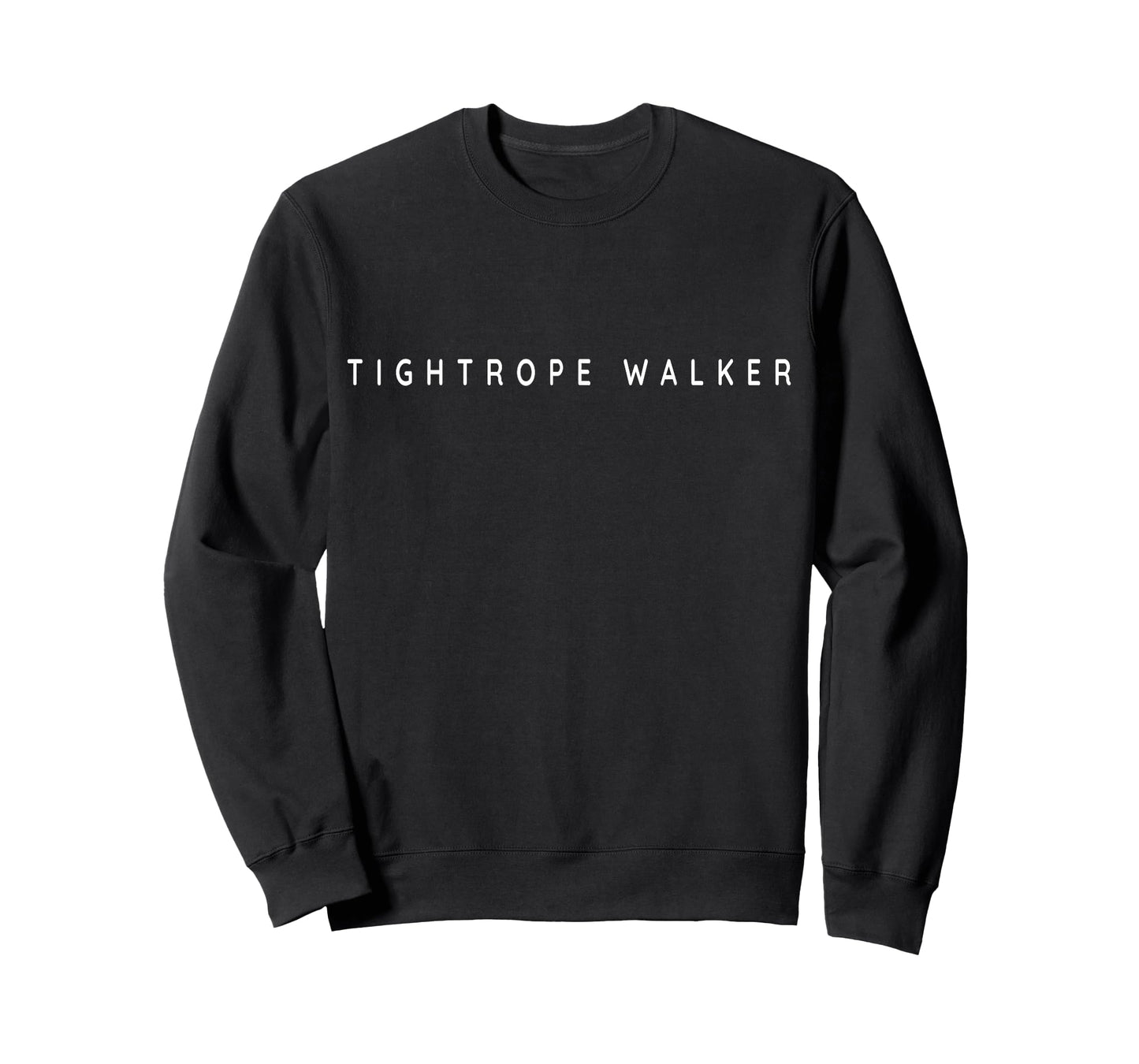 Tightrope Walkers Hobby / Circus Artists Classy, Modern Font T-Shirt