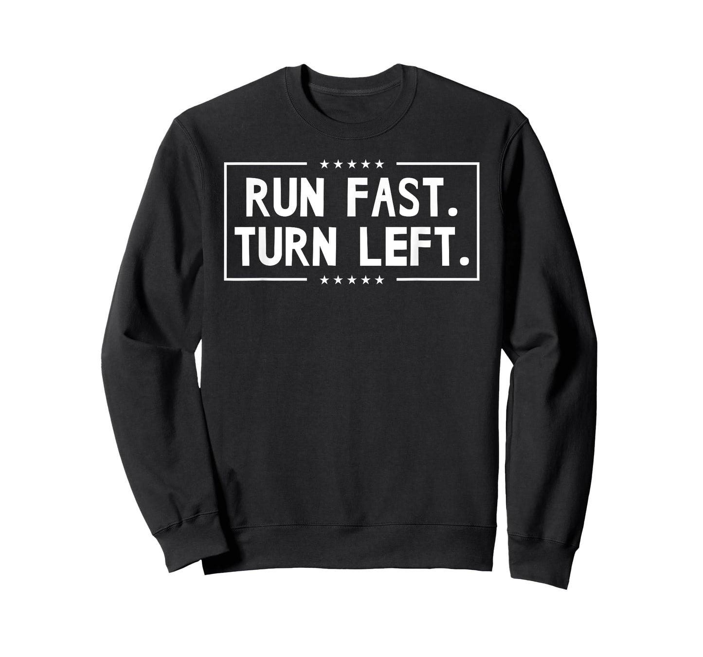 Run Fast Turn Left - Track and Field Running Runners GIfts T-Shirt
