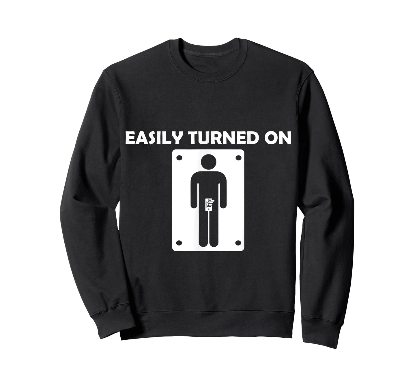 Easily Turned On - (Funny T-Shirt) T-Shirt