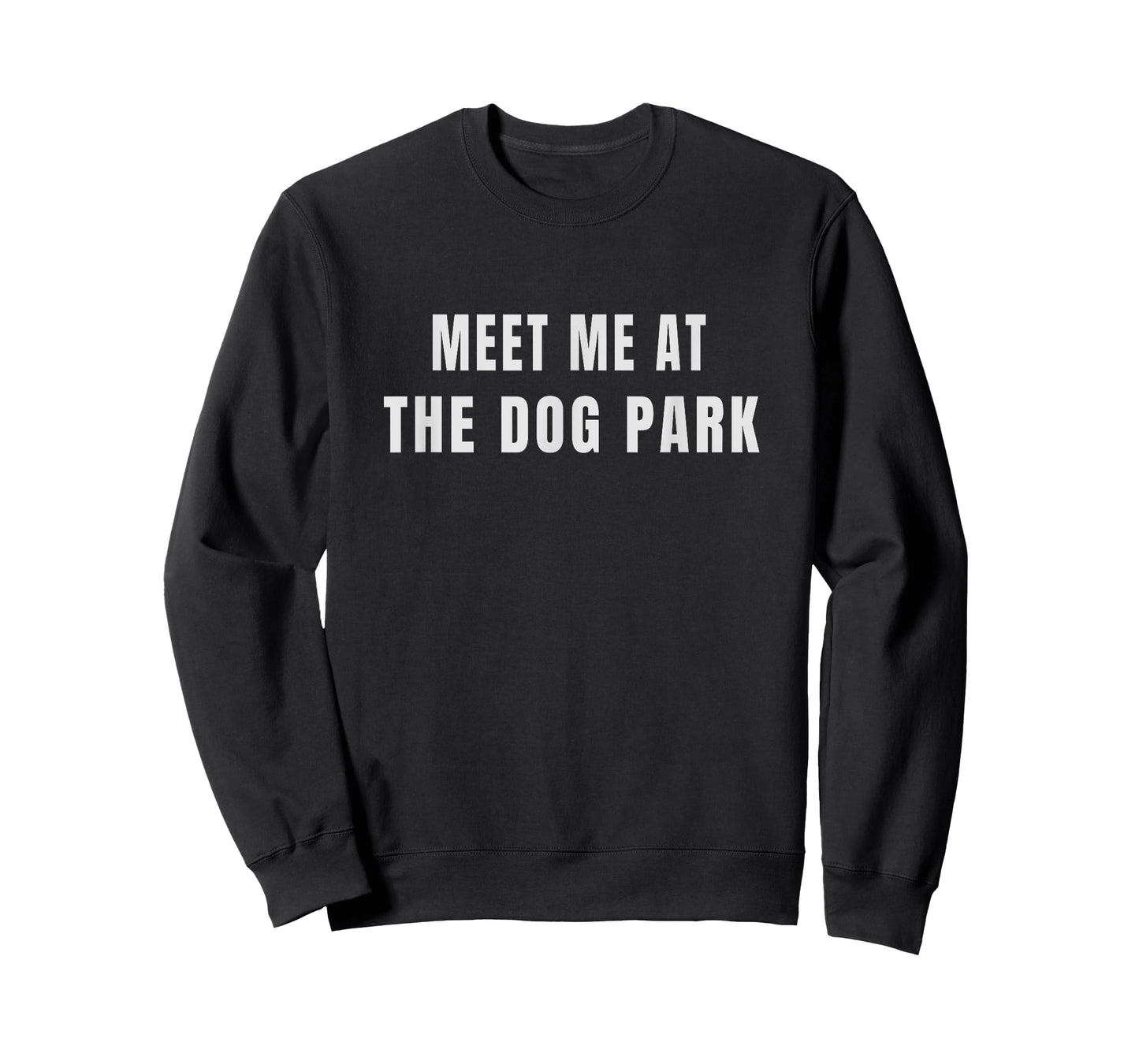 Meet Me At the Dog Park T-Shirt for Men Women