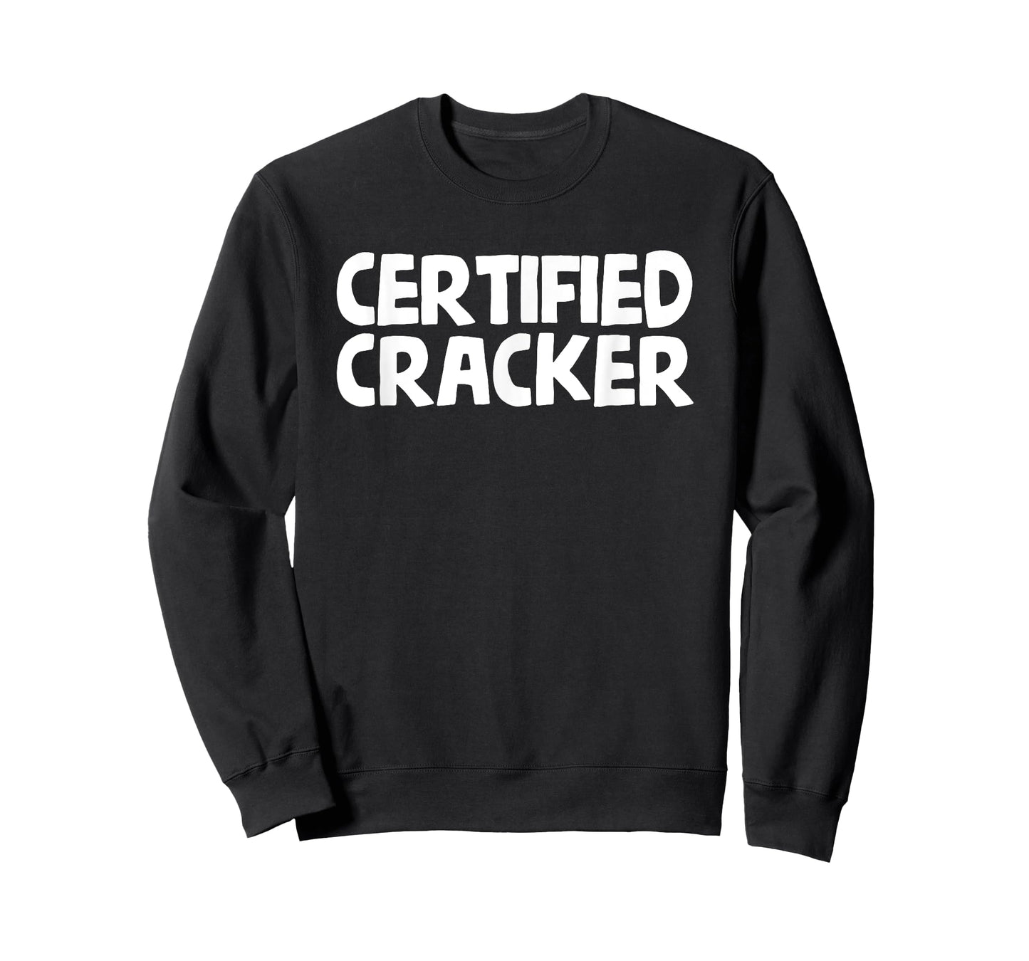 Certified Cracker - Funny Rural Redneck T Shirt T-Shirt