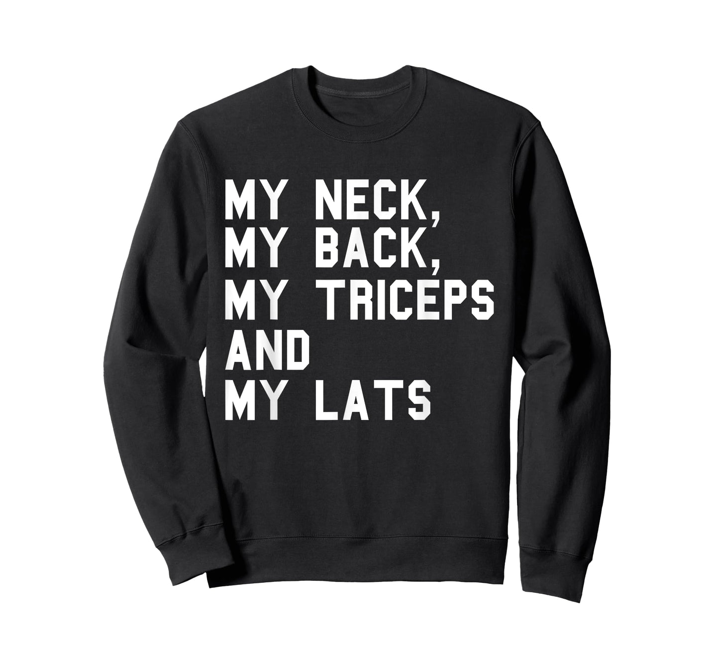 My Neck My Back Fitness Funny Gym Work-out Weight-lifting T-Shirt