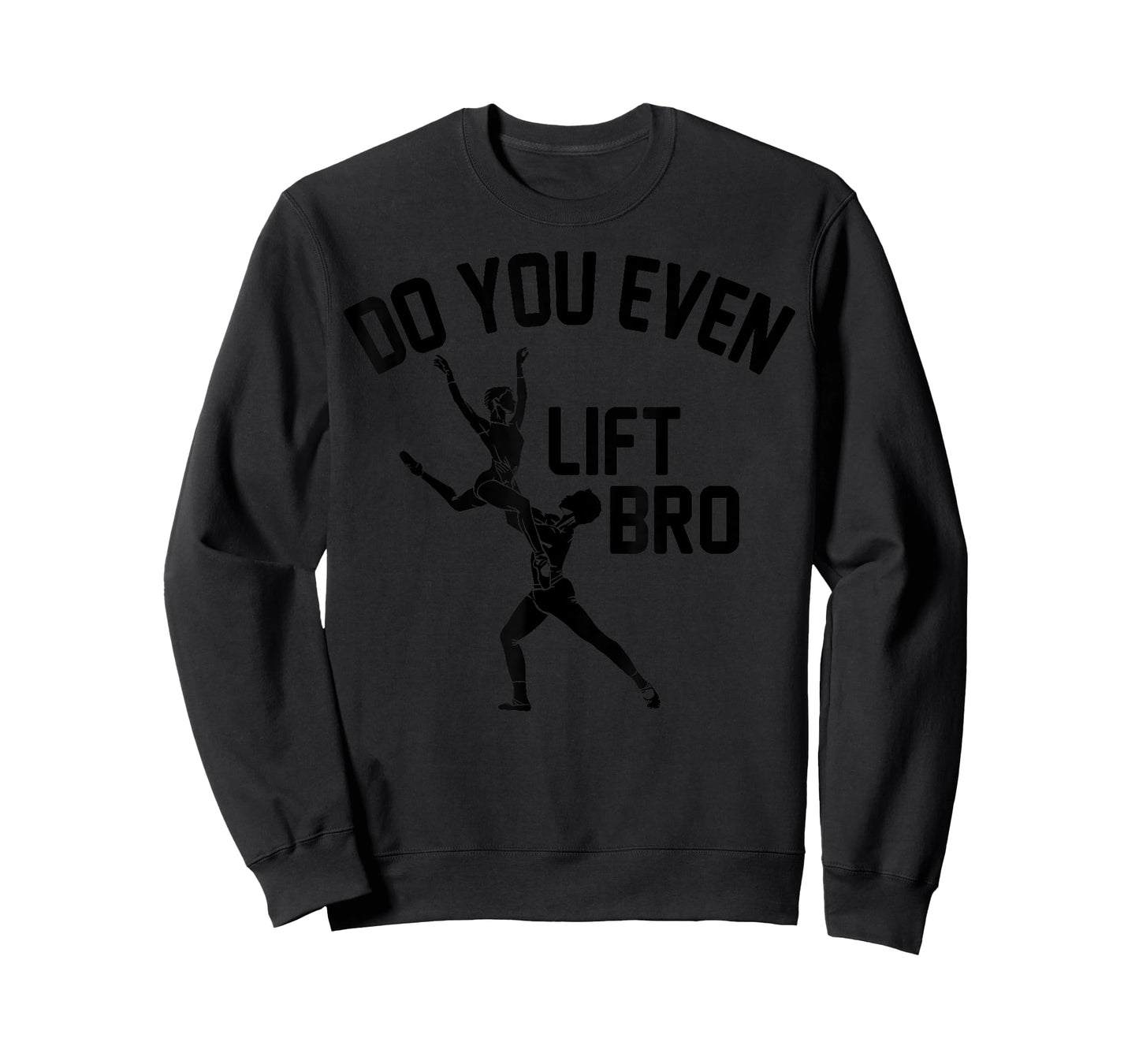Funny Do You Even Lift Bro Gift Cool Male Ballet Dancing Boy T-Shirt