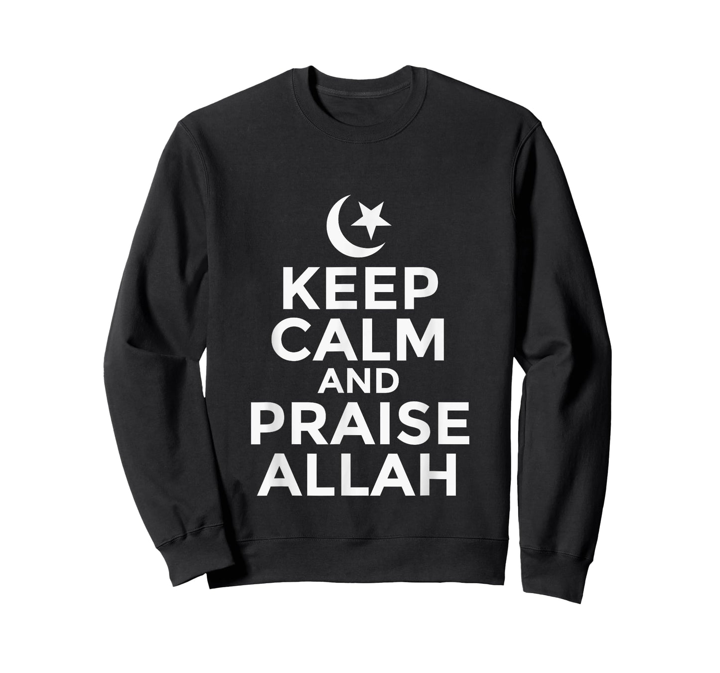 Keep Calm And Praise Allah T-Shirt Islam Muslim