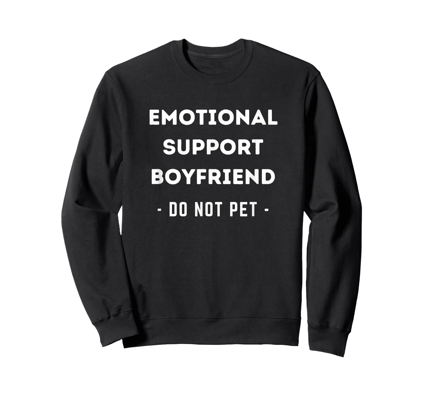 Funny Emotional Support Boyfriend Dog Owner T-Shirt