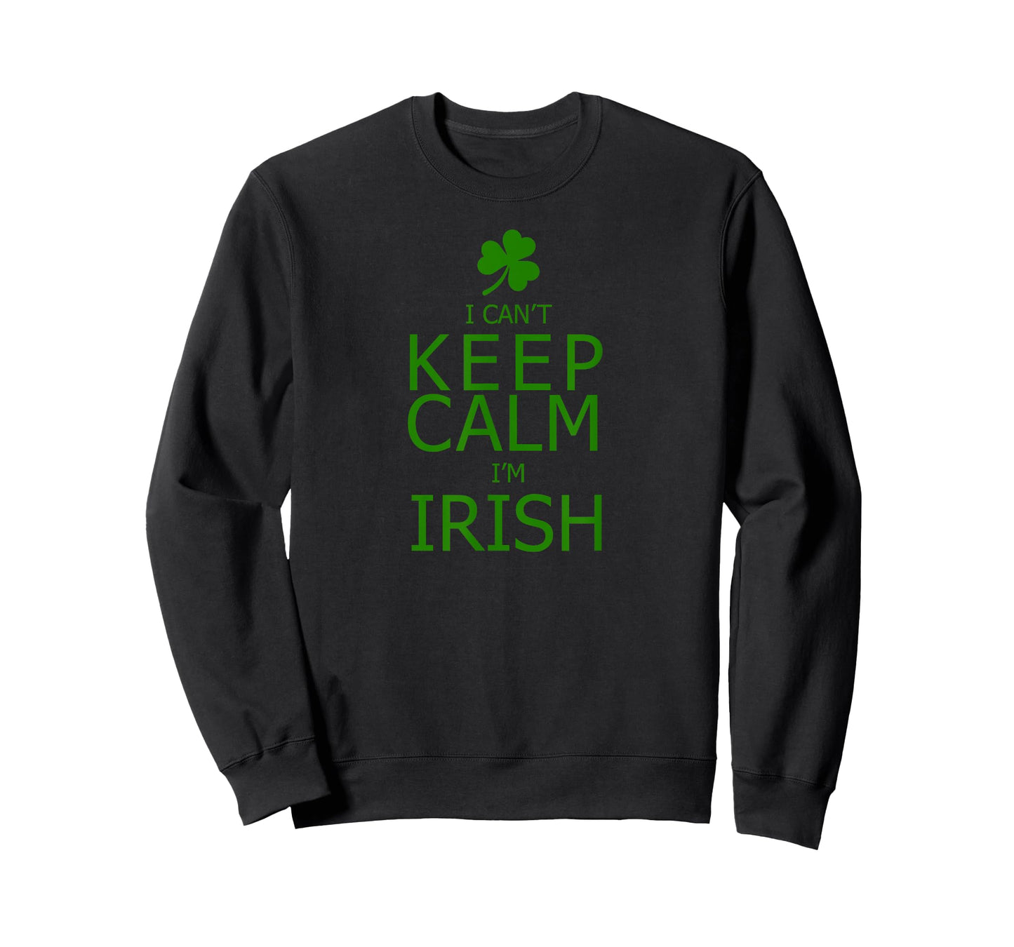 I Can't Keep Calm I'm Irish T-Shirt