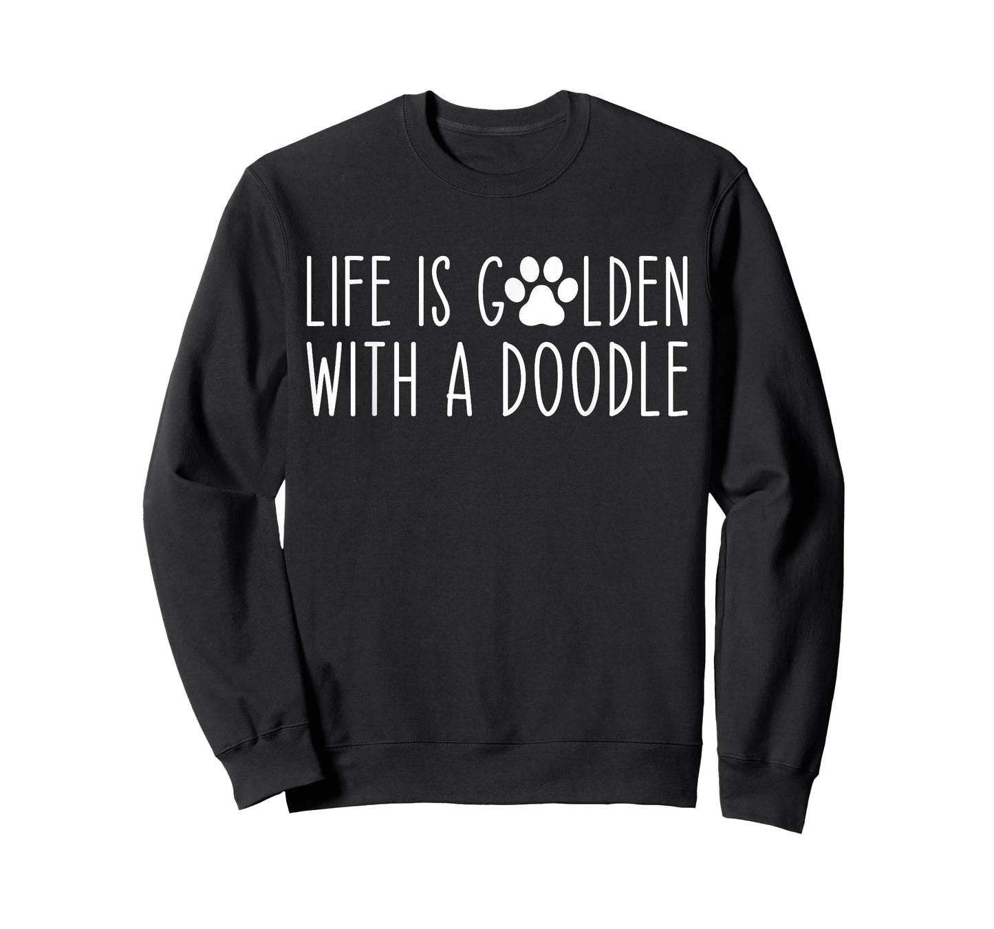 Life is Golden with a Doodle Funny Dog Mama T-Shirt