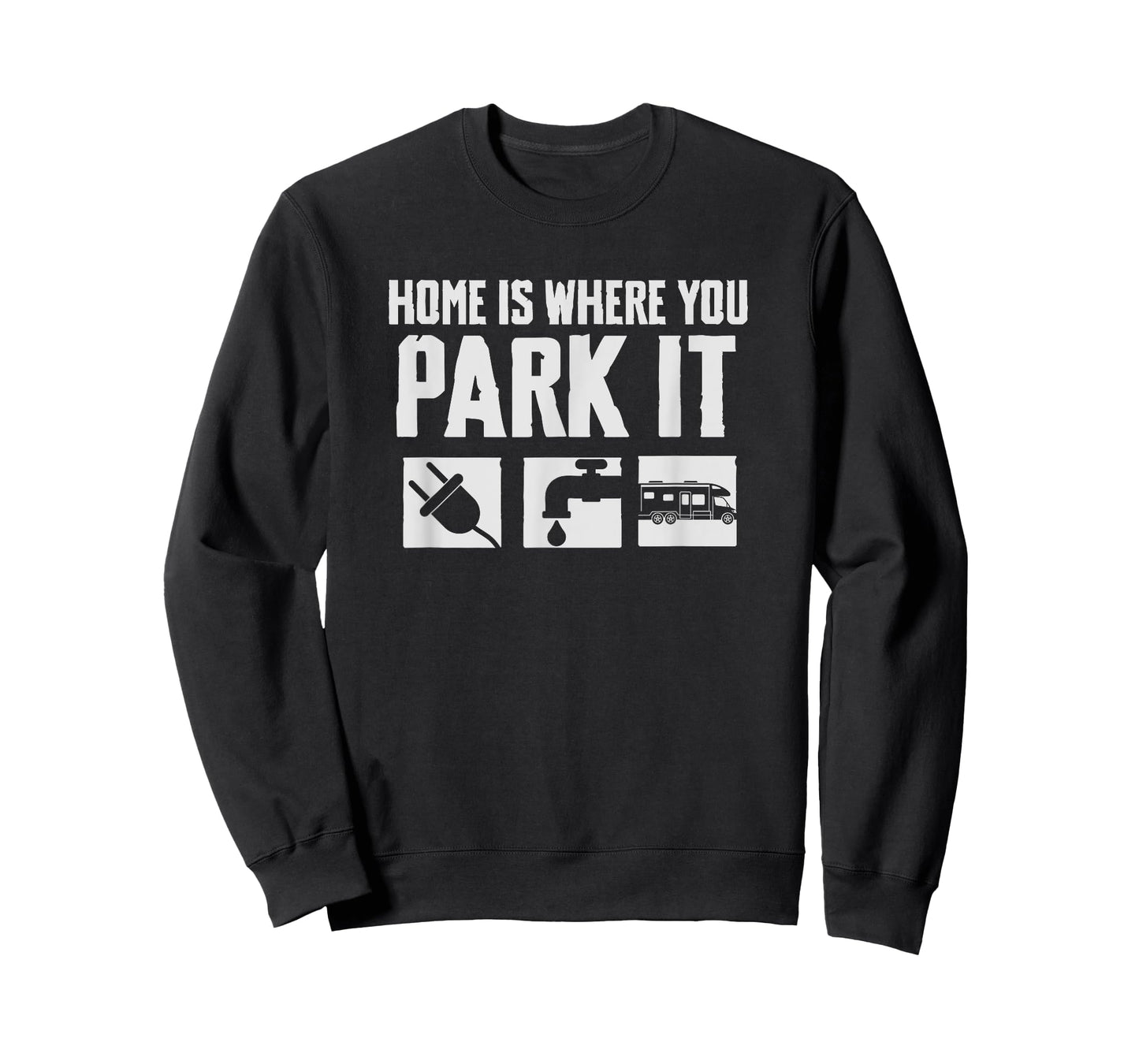 Home is Where You Park It RV Camping Van T-Shirt