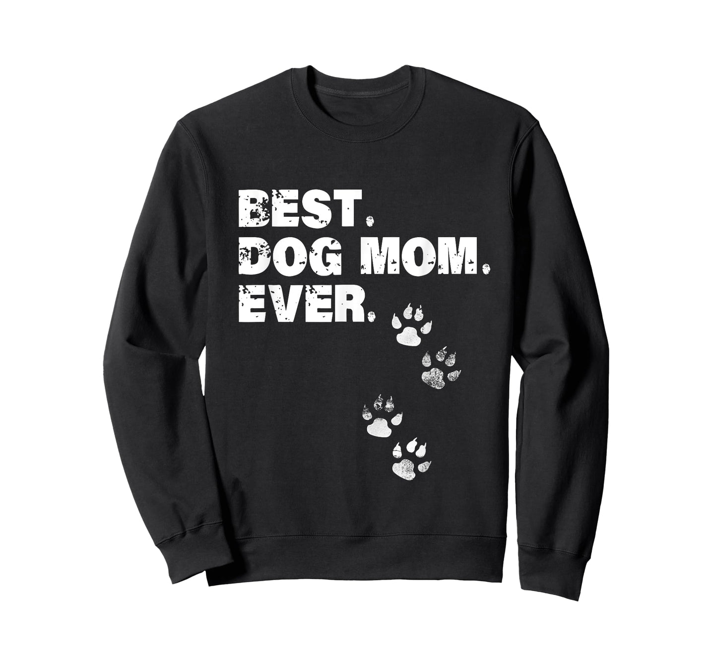 Best Dog Mom Ever Shirt Dog Lovers T-Shirt