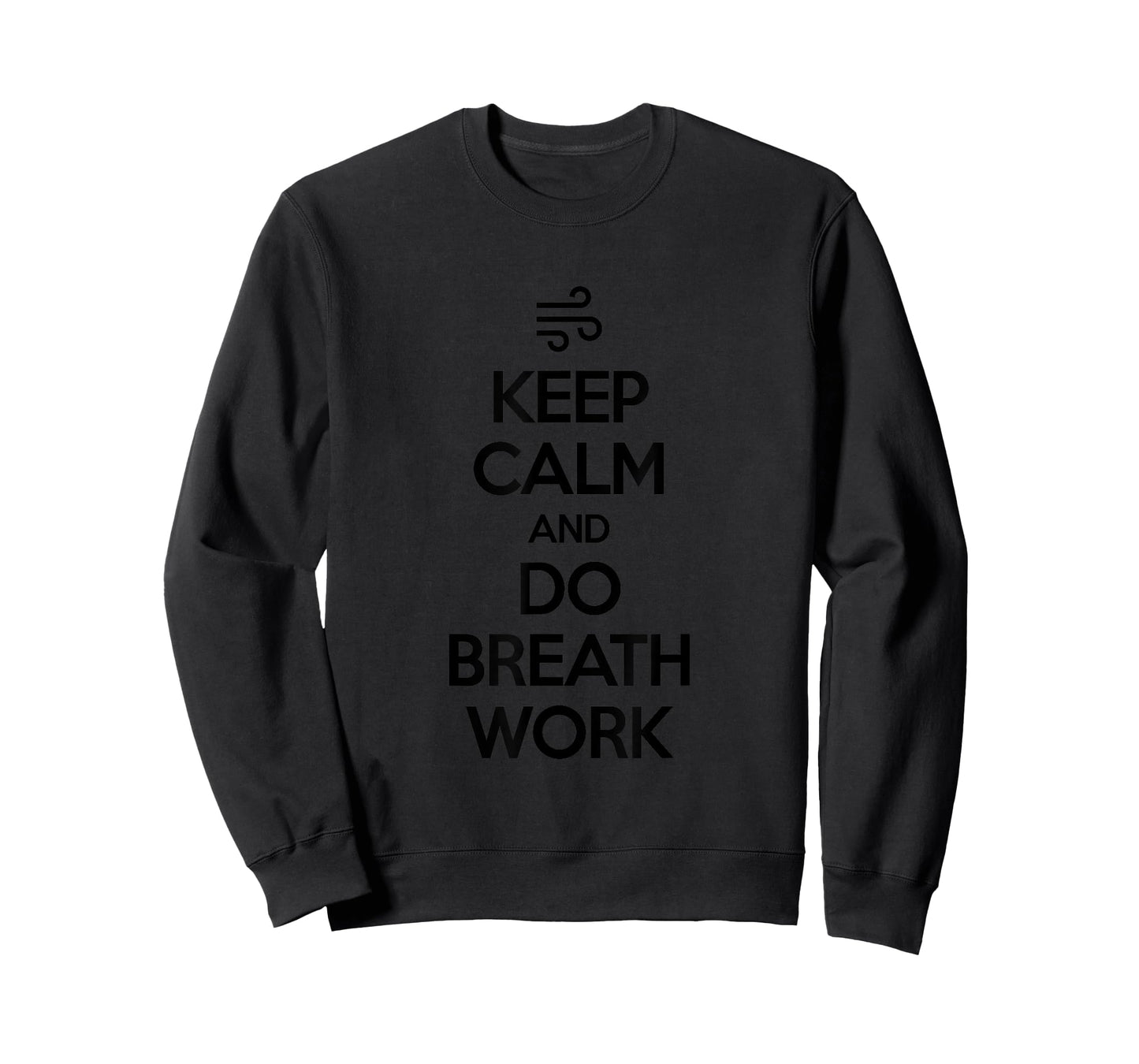 Keep Calm and Do Breathwork Meditation Mindfulness Yoga T-Shirt