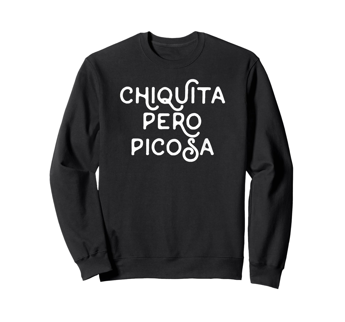 Chiquita Pero Picosa T-Shirt Spanish Language Gift T-Shirt