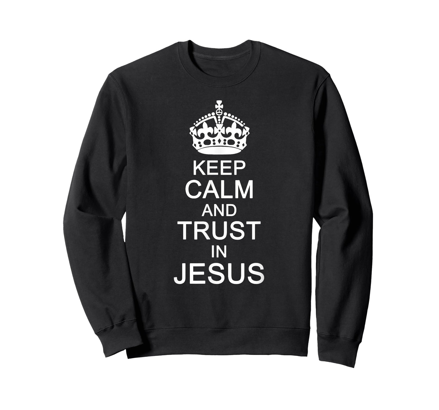 Funny Keep Calm Trust In Jesus Christians God TShirt T-Shirt