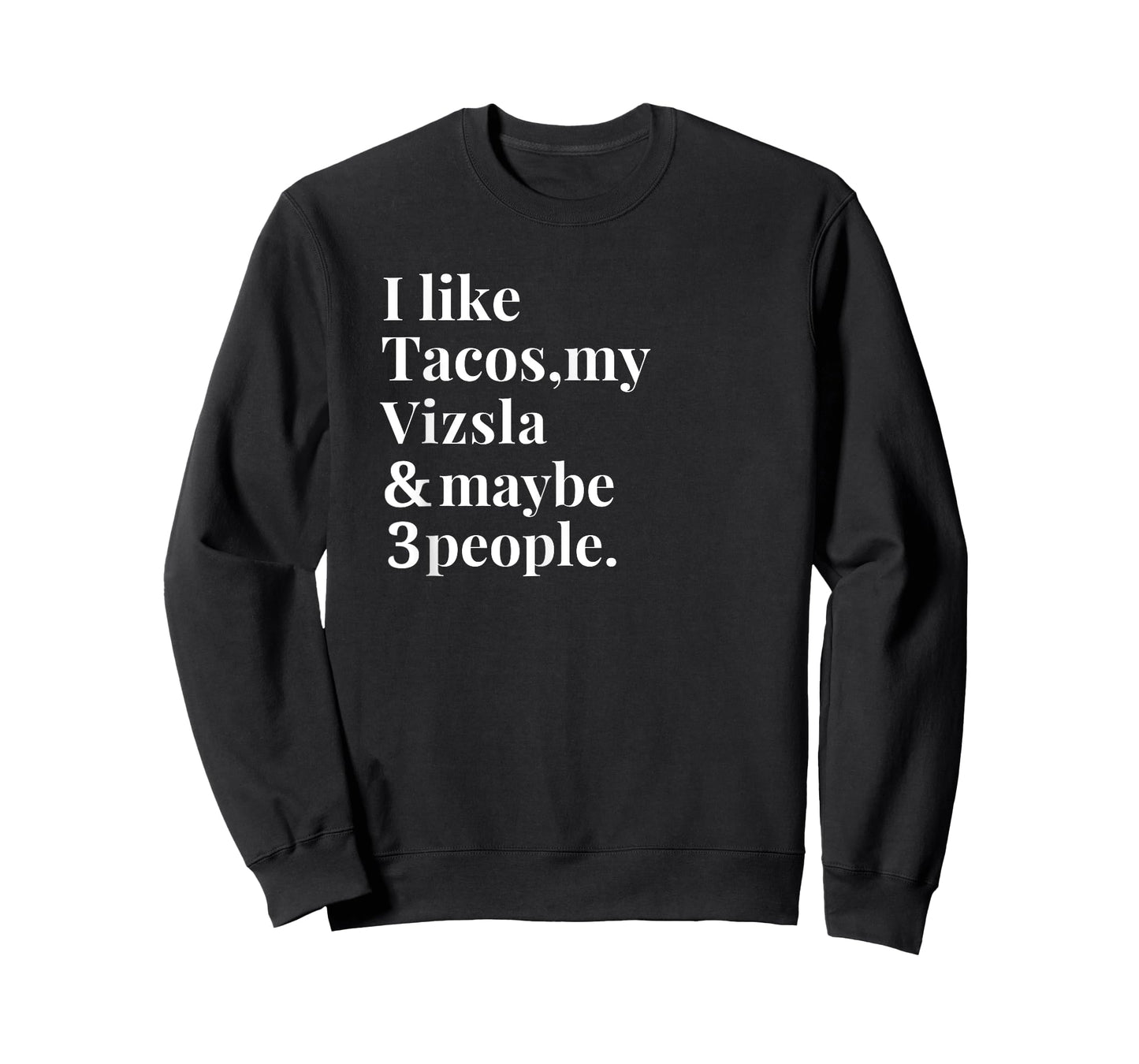 Vizsla Dad Mom Owner Dog Tacos Lover Women Men Gift T-Shirt