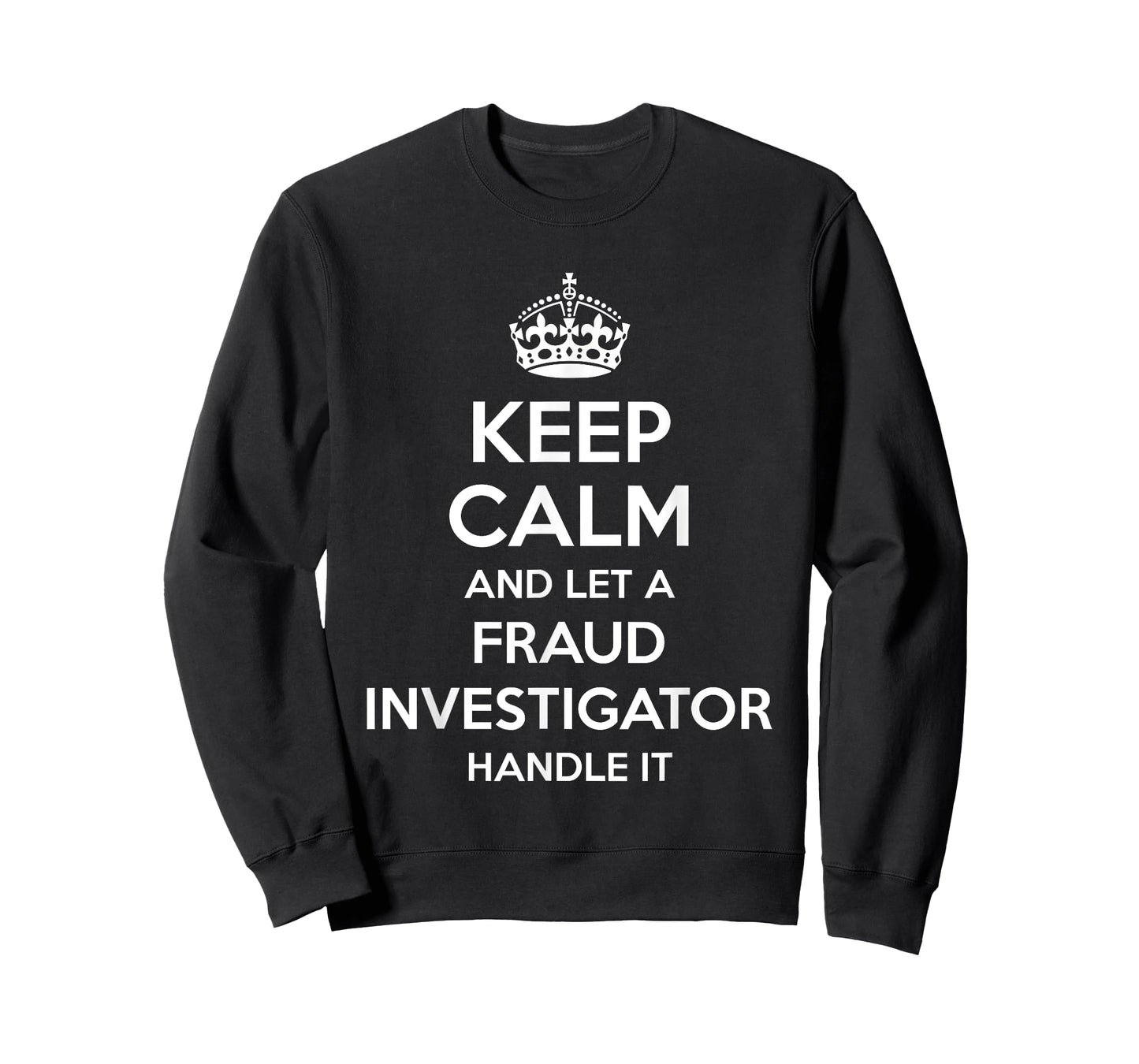 FRAUD INVESTIGATOR Gift Funny Job Title Profession Birthday T-Shirt