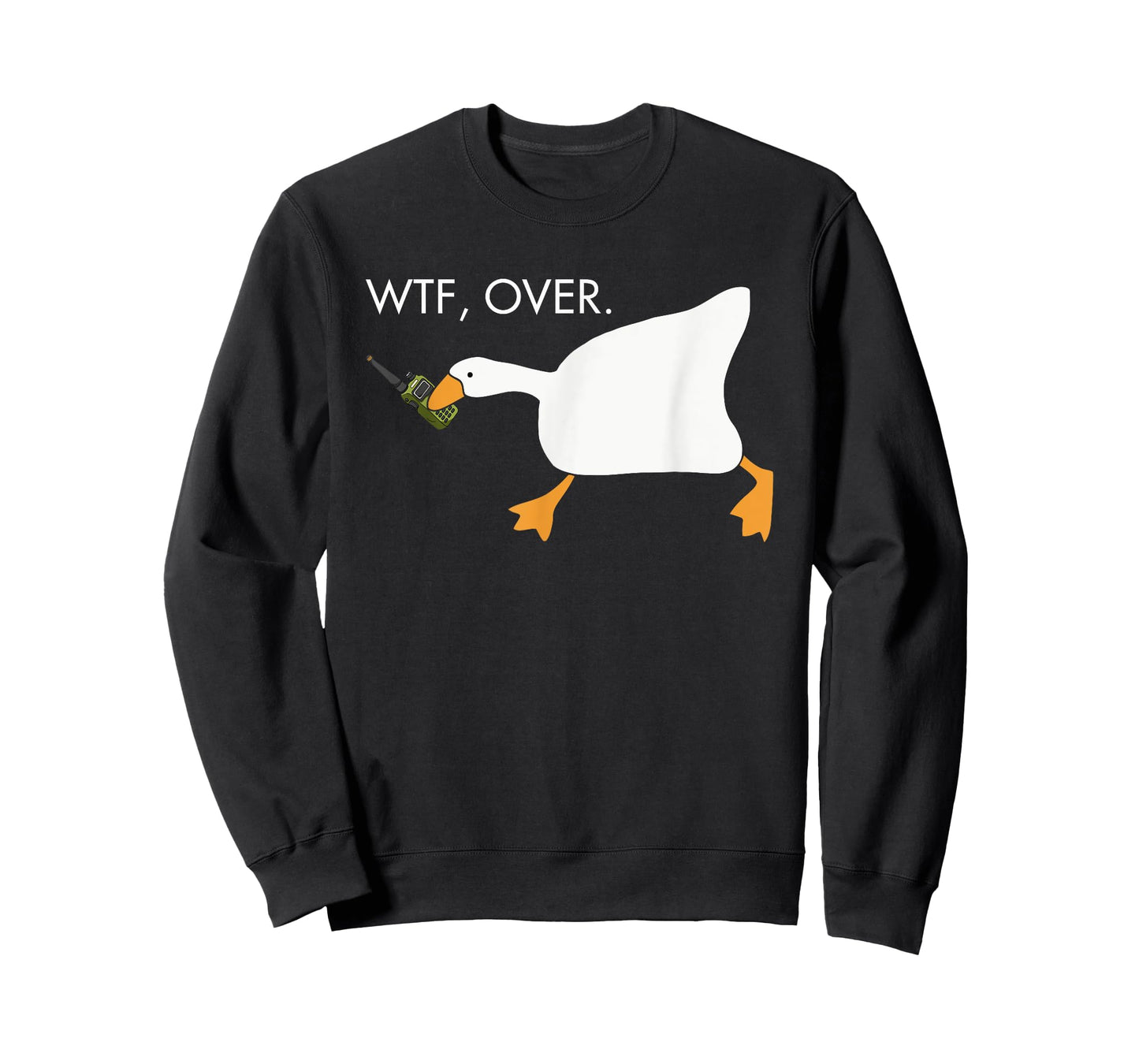 WTF, Over Funny Goose T-Shirt