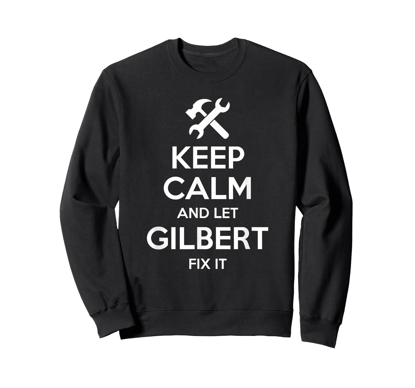 GILBERT Fix Quote Funny Birthday Personalized Name Gift Idea T-Shirt