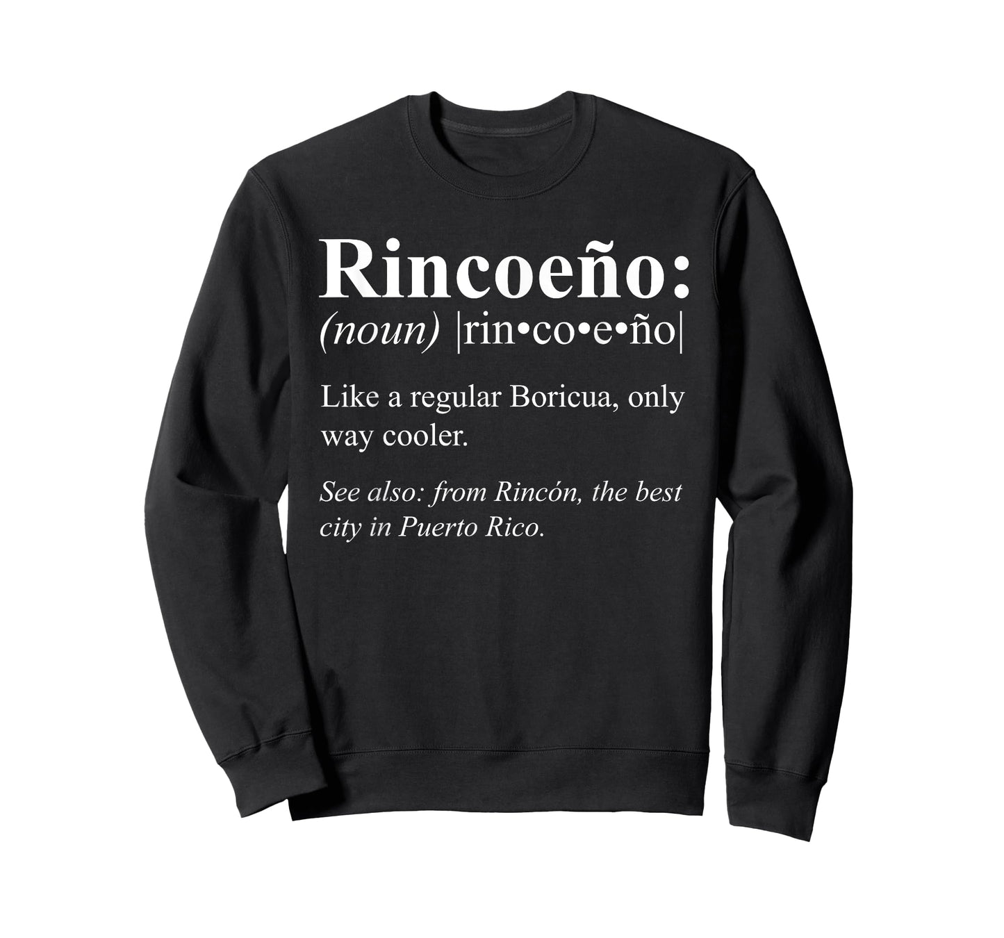Boricua Rincon Puerto Rico Gift - Rincoeño Definition T-Shirt